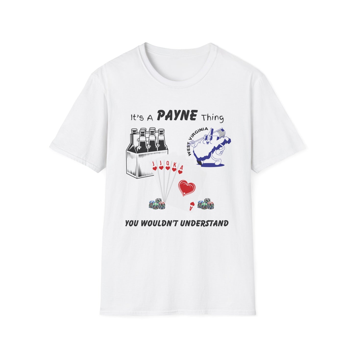 Its A Payne Thing You Wouldn't Understand Family T-Shirt