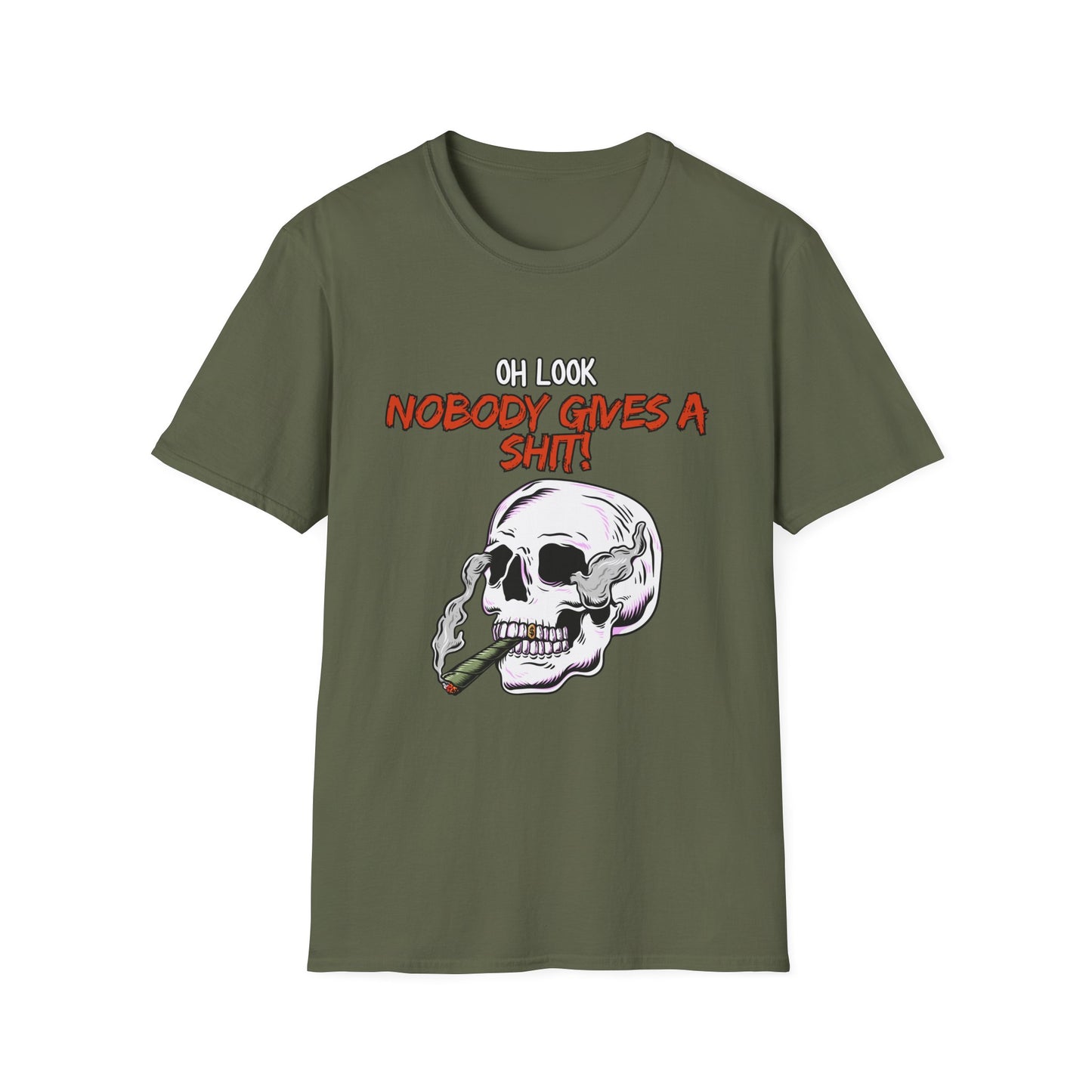 Oh Look Nobody Gives A Sh*t Sarcastic T-Shirt