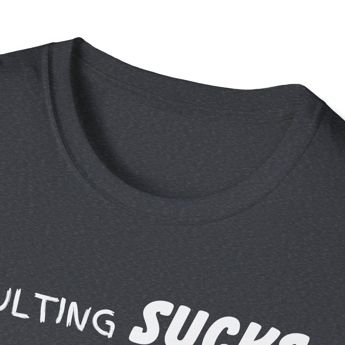 Adulting Sucks Napping Helps Unisex Softstyle T-Shirt - Funny Adulthood Responsibility Tee, Gift for Nappers, Relaxation Shirt, Sarcastic