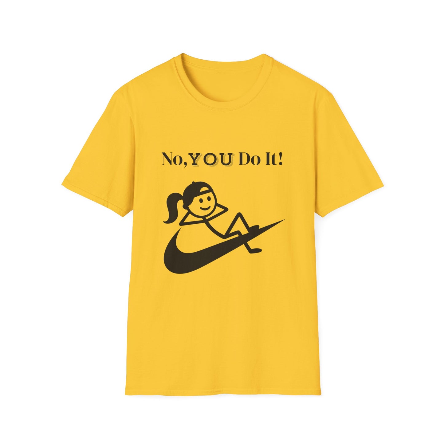 Ponytail Rebellious No You Do It T-shirt