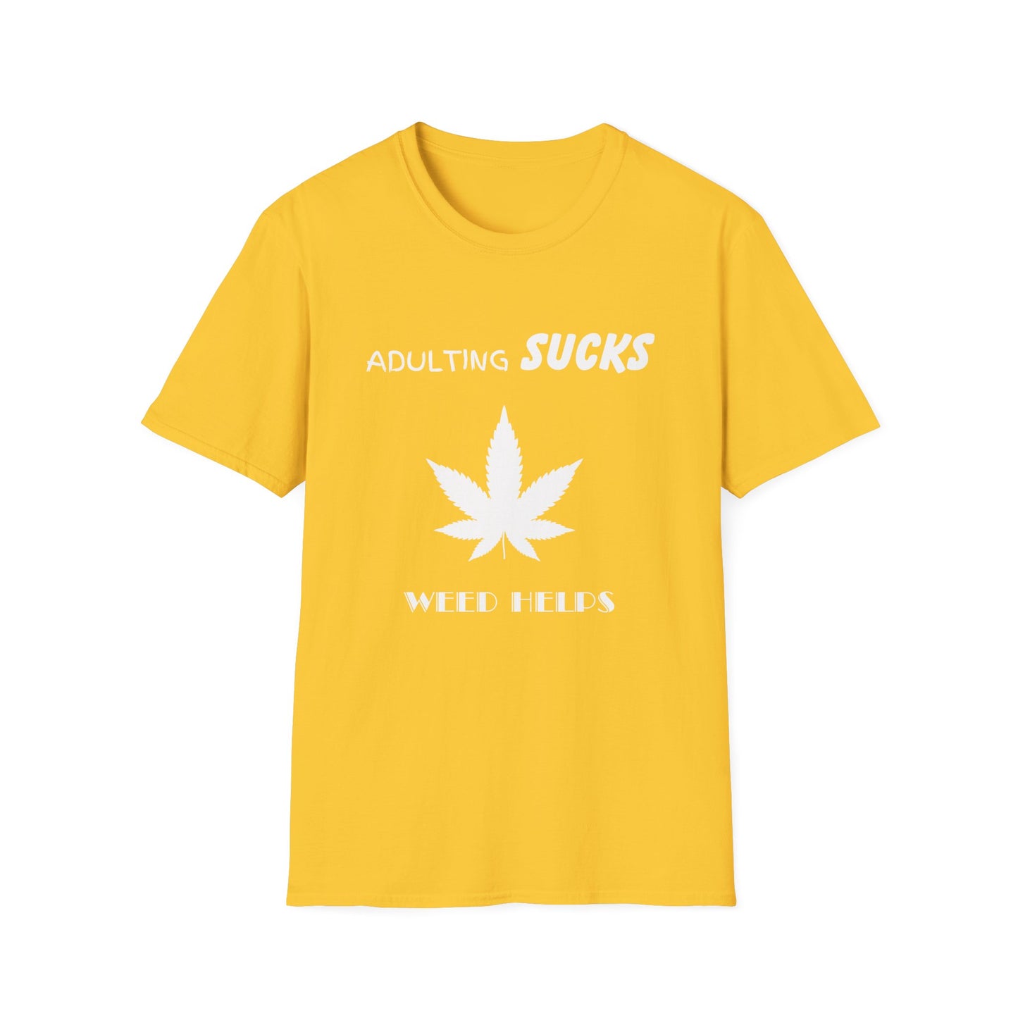 Adulting Sucks Weed Helps Shirt, Adult Humor T-Shirt, Sarcastic Gift, Hilarious Tee for Adults, Comedic Shirt for Stress Relief, Dope Shirt