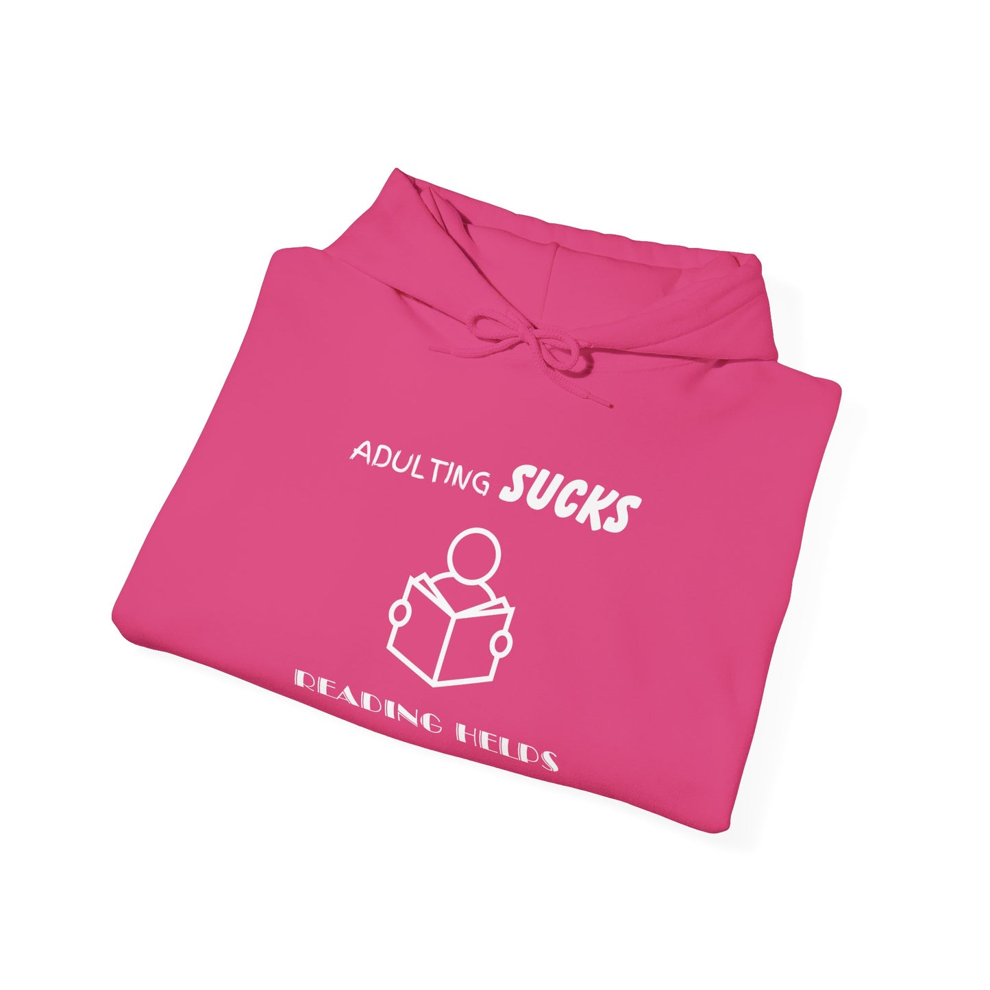 Adulting Sucks Reading Helps Hoodie, Funny Sweatshirt for Book Lovers, Unisex Pullover, Escape Responsibilities, Gift for Readers, Comfy