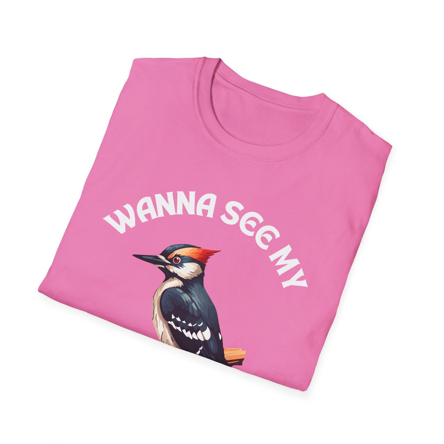 Wanna See My Pecker?, Adult Humor Unisex T-Shirt, Funny Pecker Tee, Naughty Joke Shirt, Rude Graphic Top, Woodpecker Shirt, Wood Pecker Tee