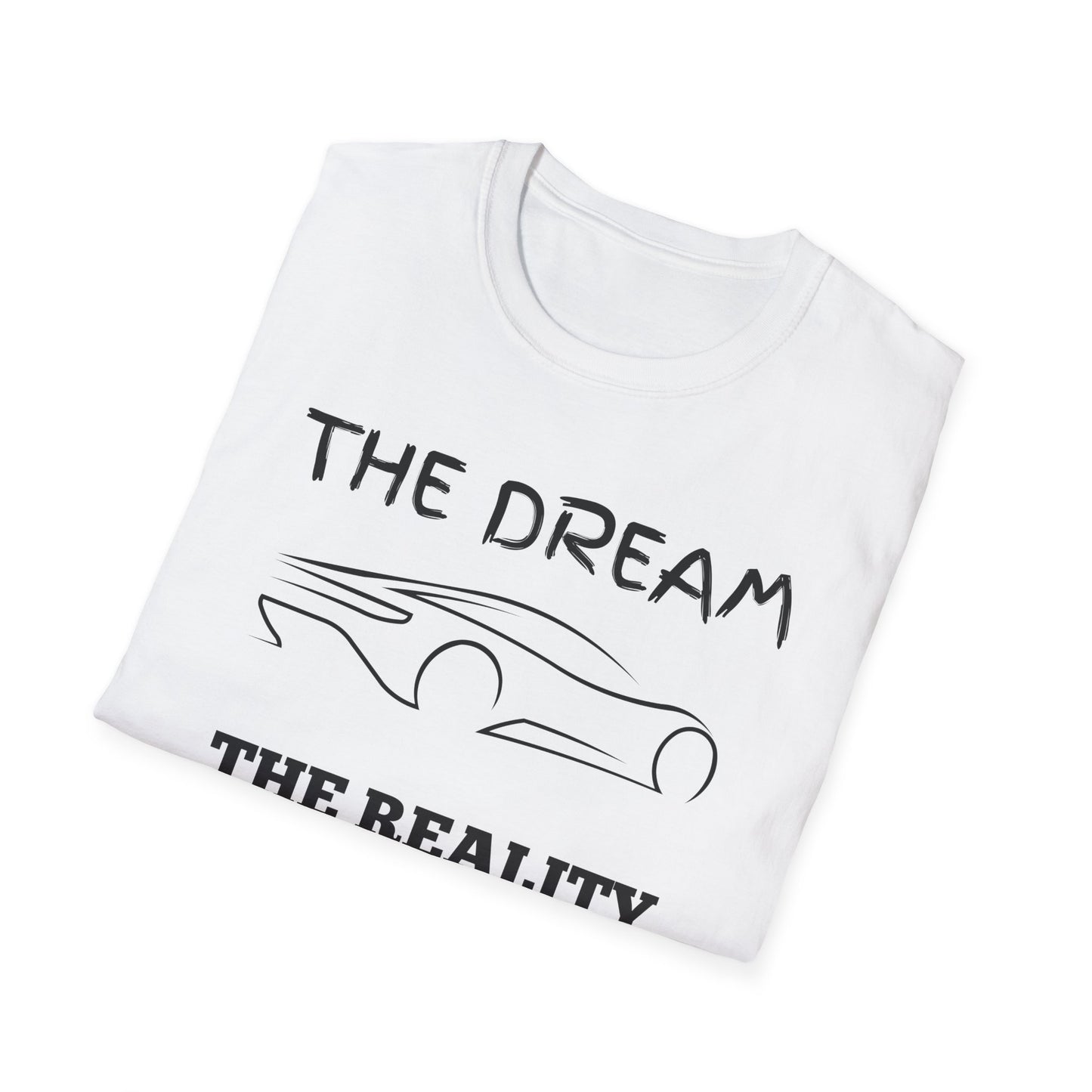 Sports Car Shirt, Dream Vs Reality Tee, Unisex Graphic Tshirt, Lightweight Tee for Men and Women, Gift For Men, Cart Enthusiast Shirt