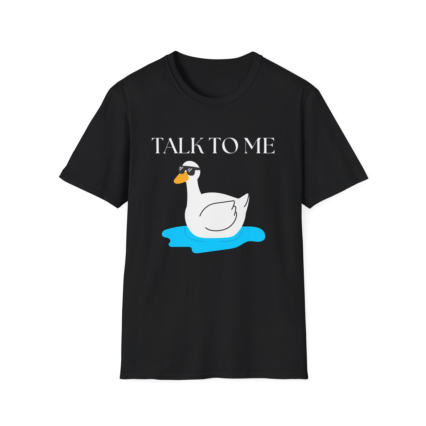 Talk To Me Goose T-Shirt