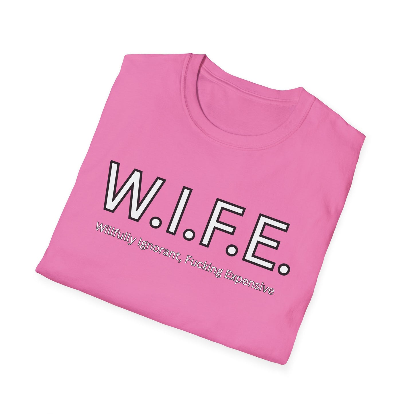 Funny Adult Humor WIFE T-Shirt