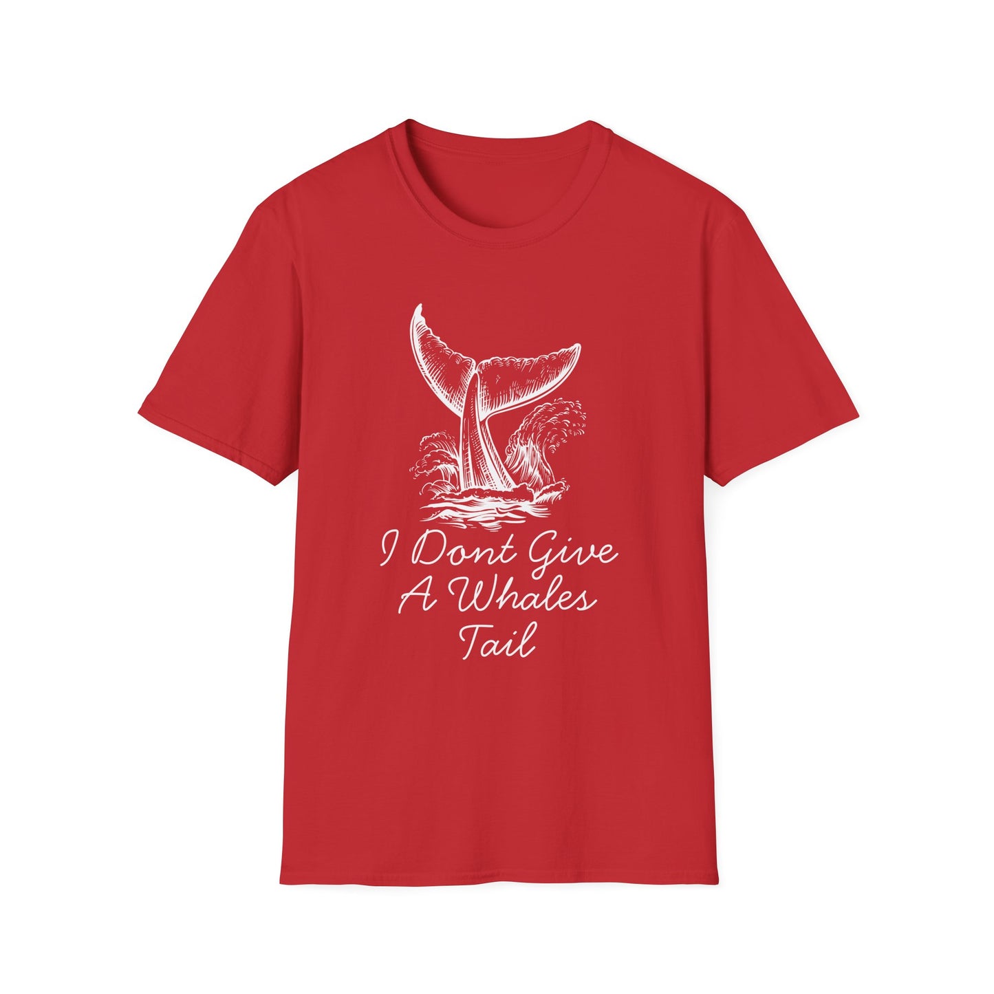 I Don't Give A Whales Tale T-Shirt