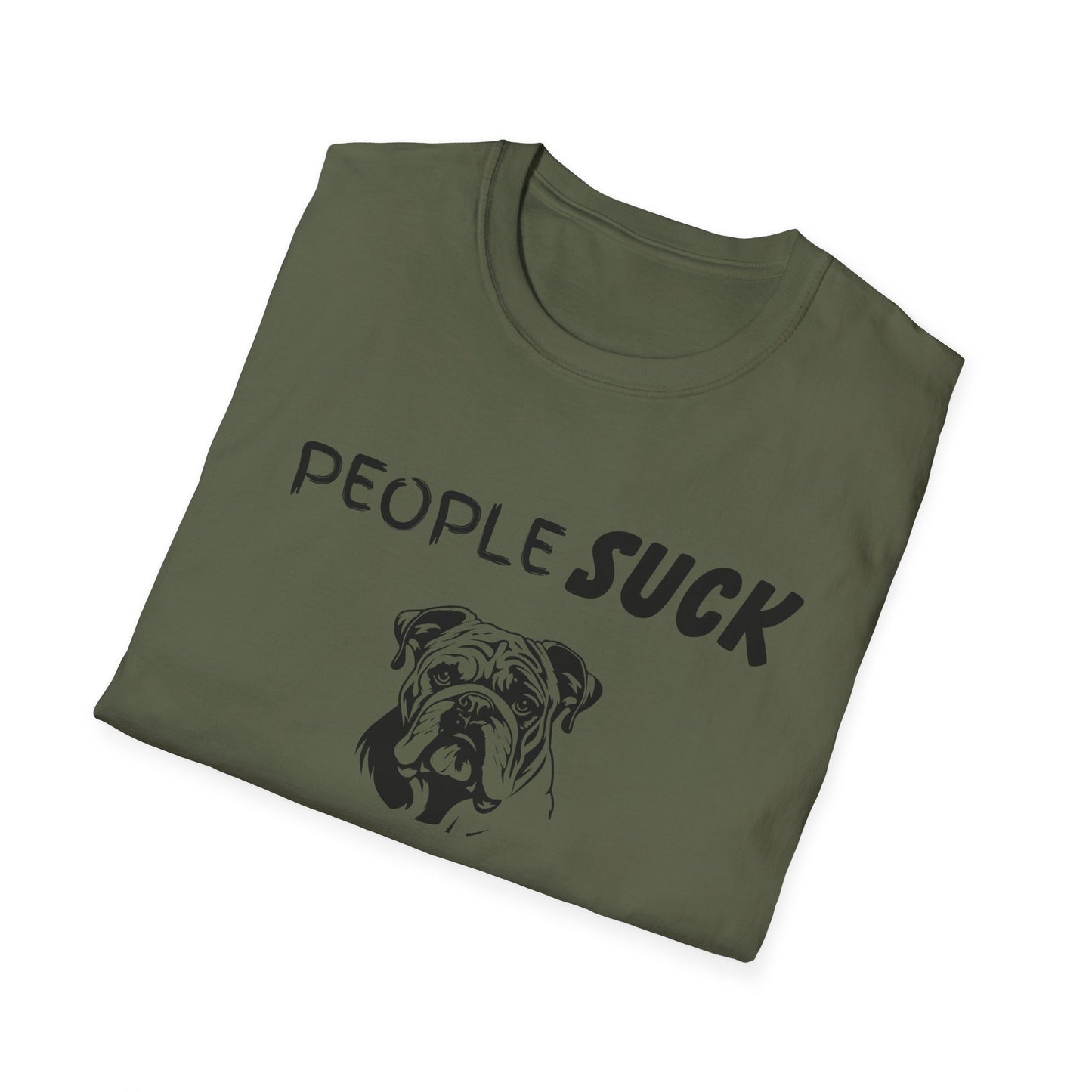 People Suck Bulldogs Help Unisex T-Shirt, Sarcastic Dog Lover Tee, Animal Humor, Dog Rescue Shirt, Pet Owner Gift, Bulldog T-Shirt, Dog Tee
