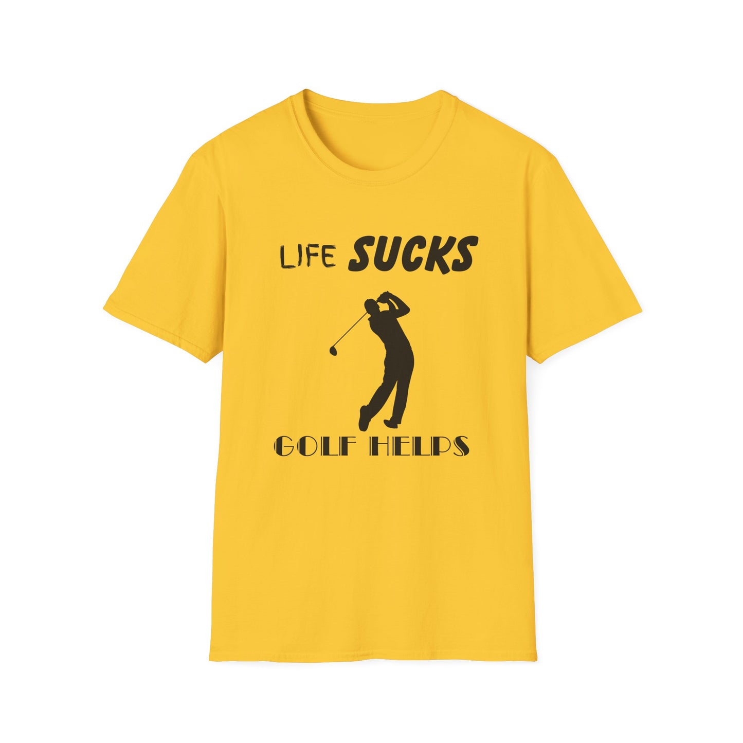 Life Sucks Golf Helps Unisex Softstyle T-Shirt, Funny Golfing Tee, Golf Lover Gift, Sarcastic Shirt, Golf Humor, Men Women Apparel, Outdoors