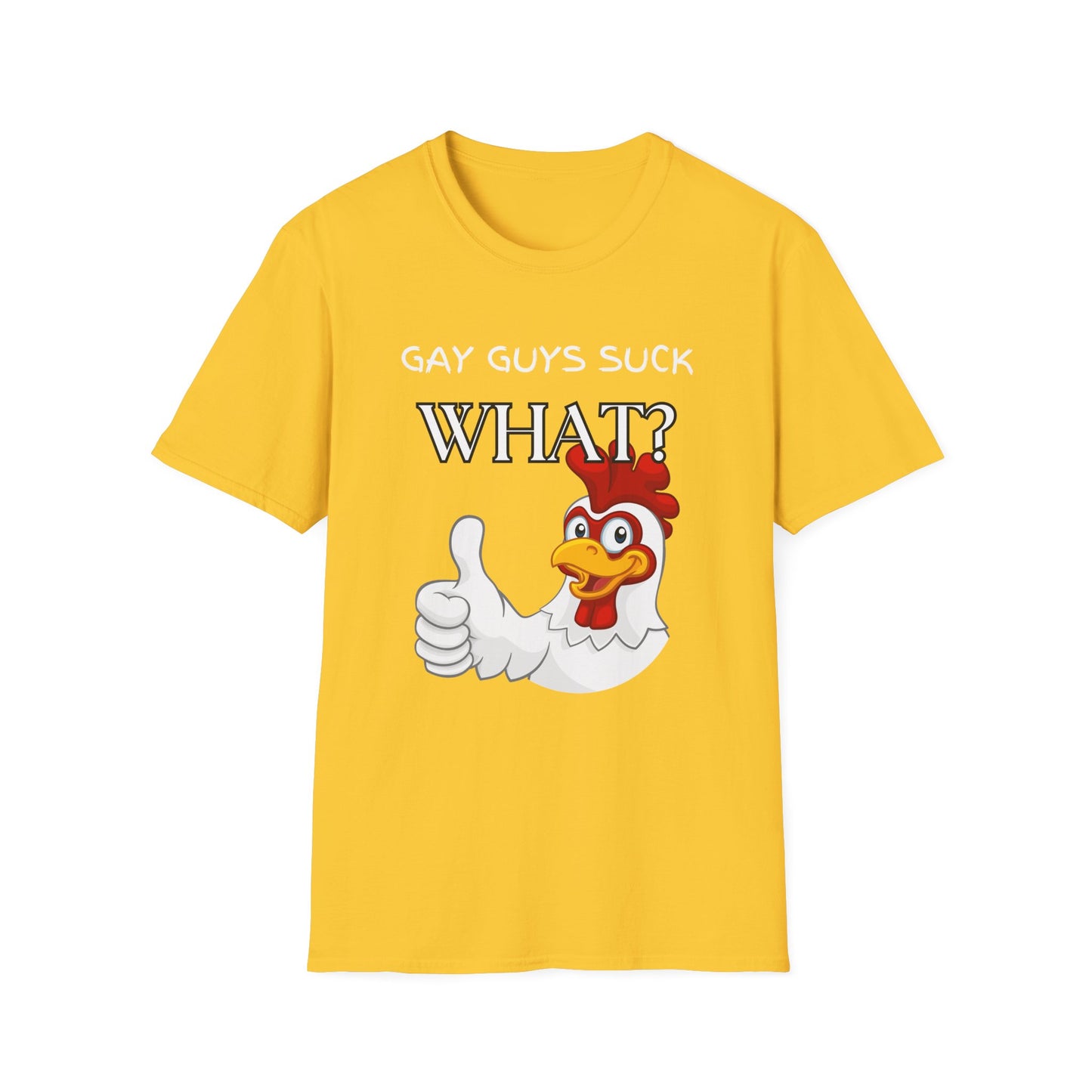 Gay Guys Suck What T-Shirt