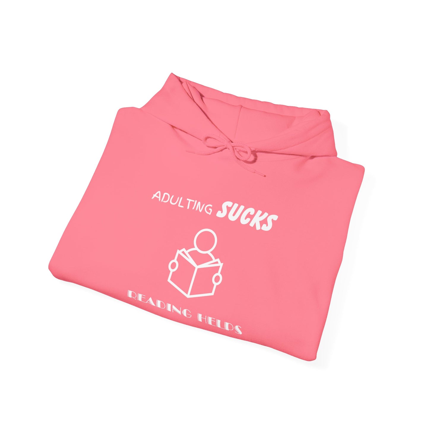 Adulting Sucks Reading Helps Hoodie, Funny Sweatshirt for Book Lovers, Unisex Pullover, Escape Responsibilities, Gift for Readers, Comfy
