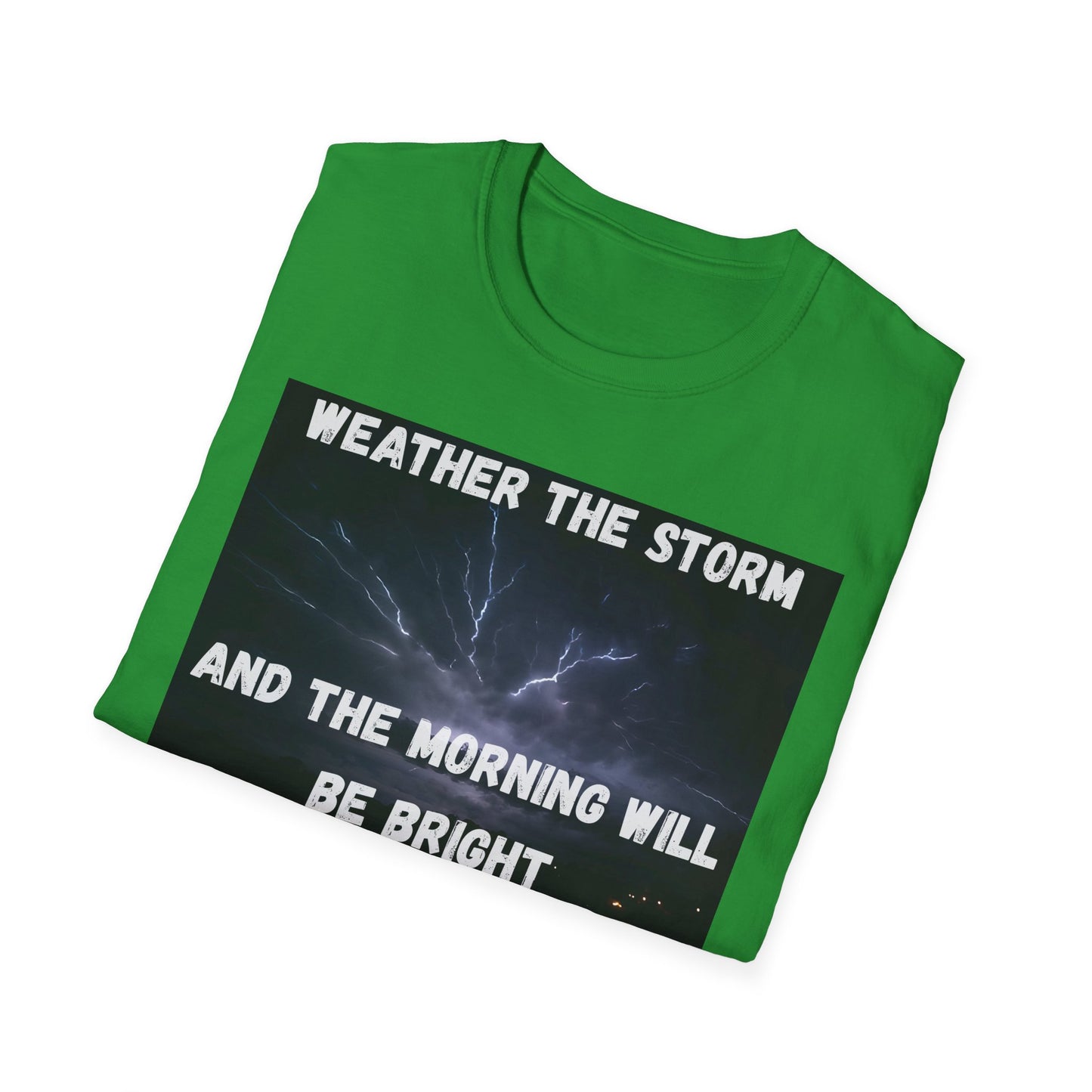 Weather The Storm Inspirational T-Shirt