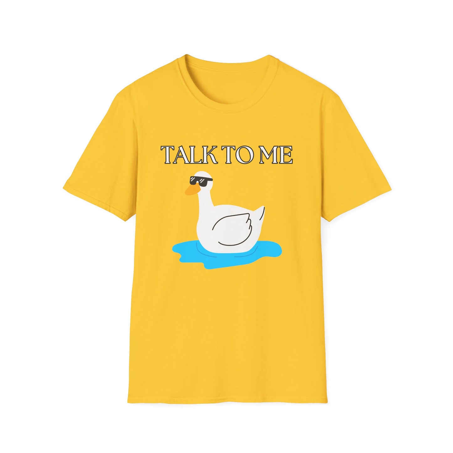 Talk To Me Goose T-Shirt