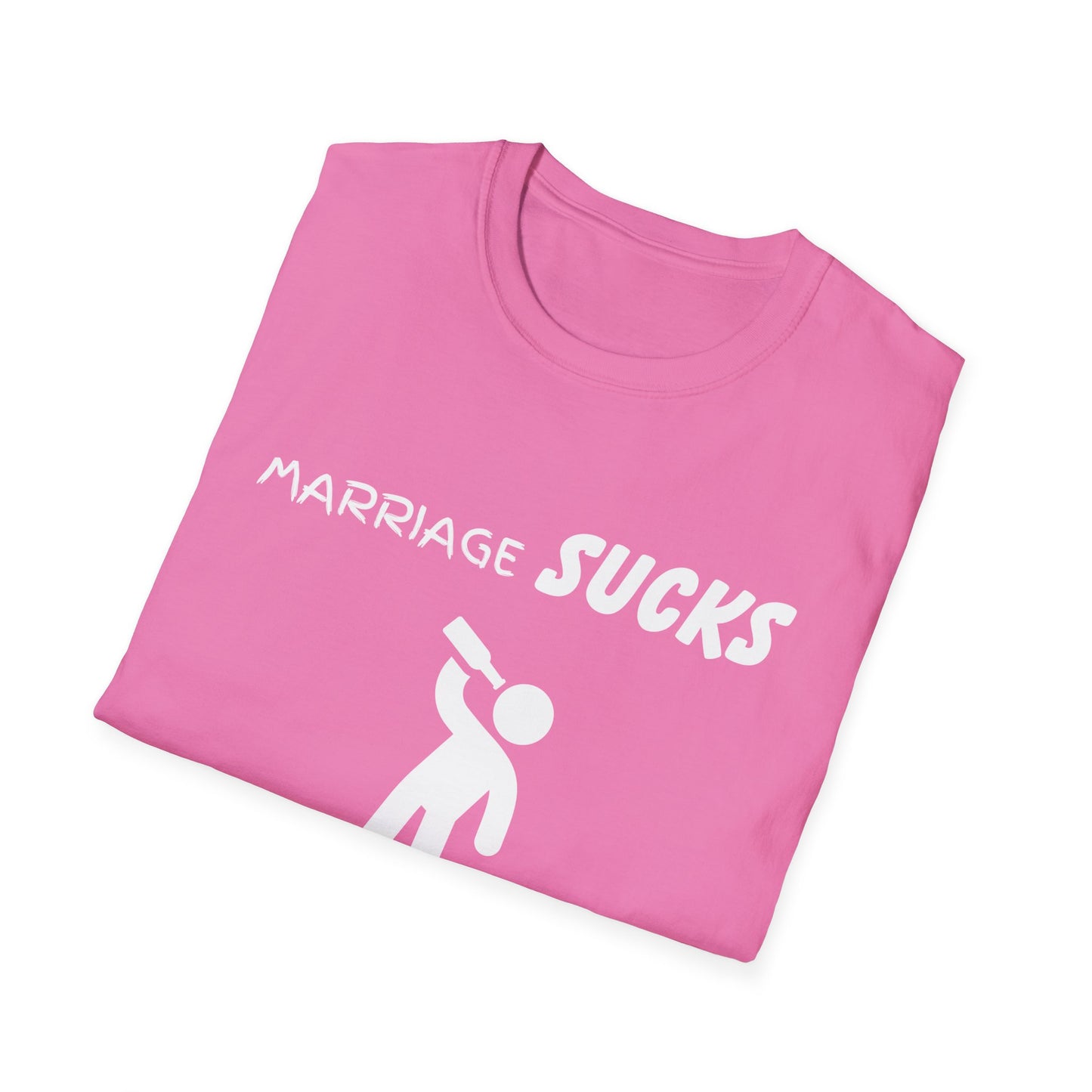 Marriage Sucks Alcohol Helps Funny Unisex Softstyle T-Shirt, Sarcastic Tee, Relationship Humor, Drinking Shirt, Novelty Gift, Wedding Gift