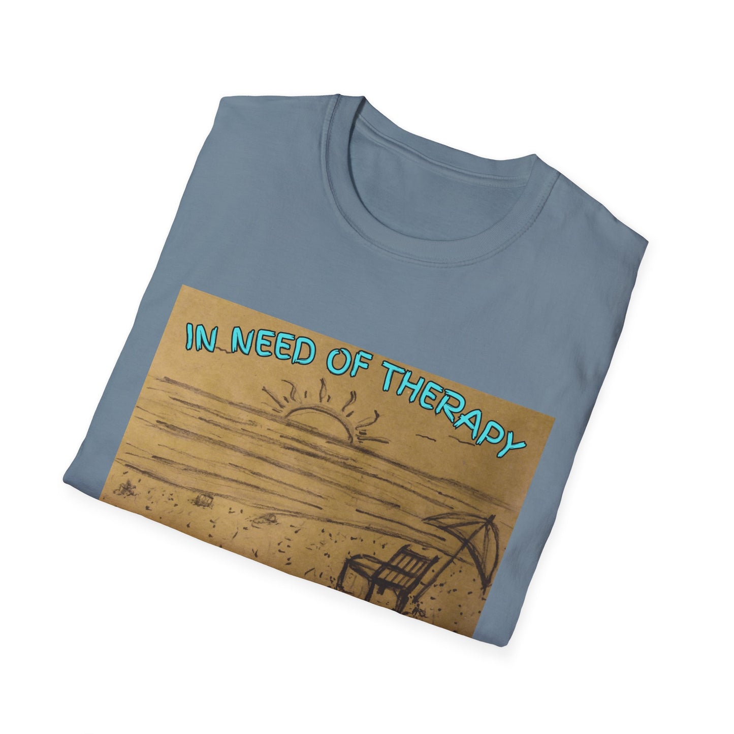 In Need Of Therapy Beach Therapy T-Shirt