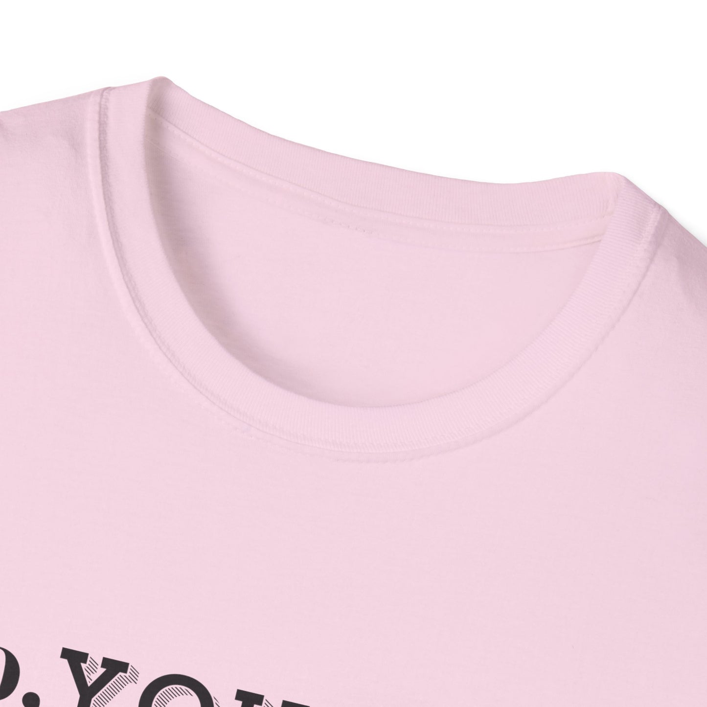 Rebellious No You Do It T-shirt