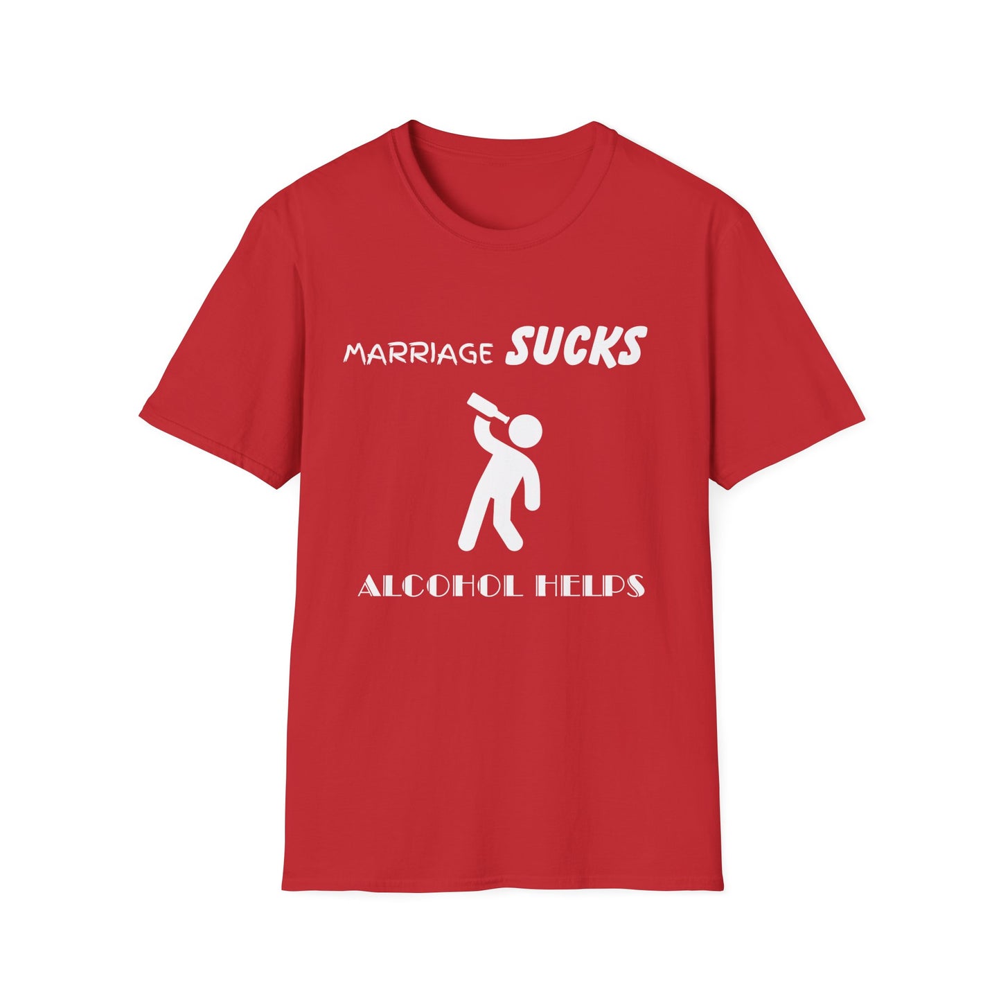 Marriage Sucks Alcohol Helps Funny Unisex Softstyle T-Shirt, Sarcastic Tee, Relationship Humor, Drinking Shirt, Novelty Gift, Wedding Gift