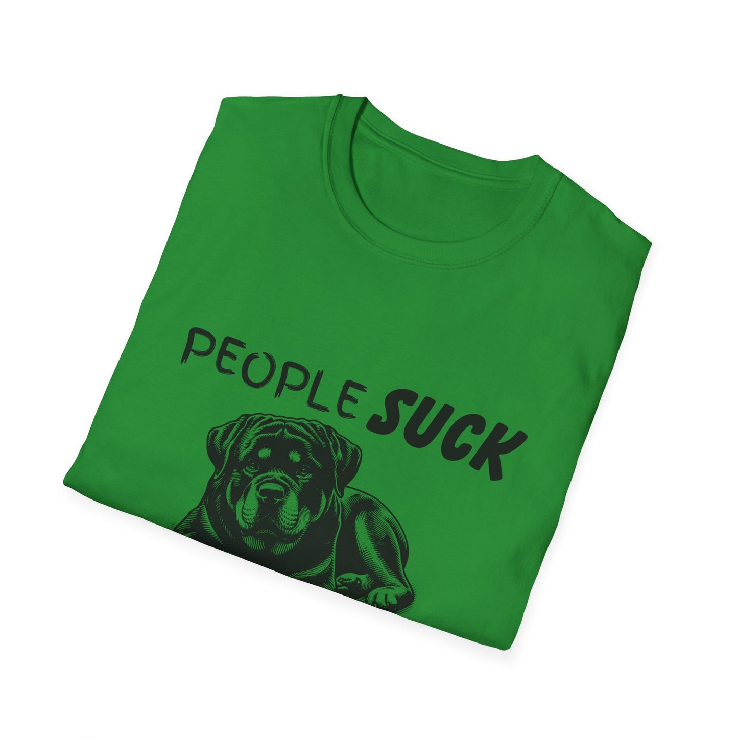 People Suck Rotweilers Help T-Shirt, Sarcastic Dog Lover Tee, Animal Humor, Dog Rescue Shirt, Pet Owner Gift, Rotweiler T-Shirt, Rottie Tee