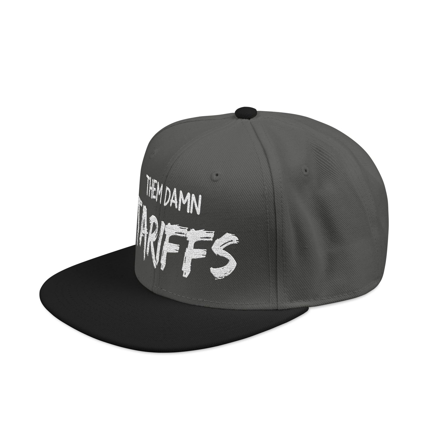 Them Damn Tariffs Embroidered Snapback Hat