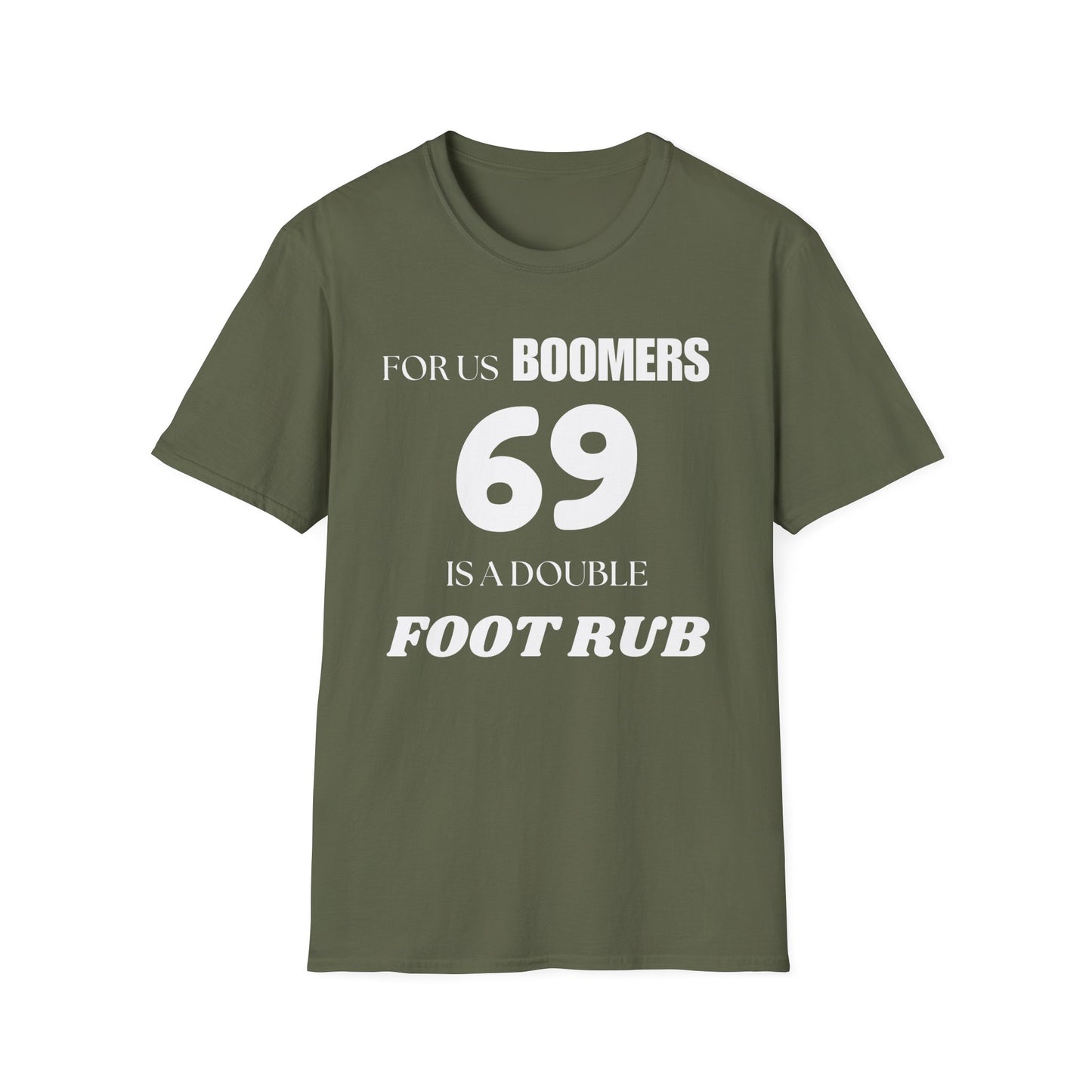 Funny Sixty Nine Baby Boomer Unisex Softstyle T-Shirt, Humorous Adult Tee, Naughty Joke Shirt, Inappropriate Gift, Novelty Top