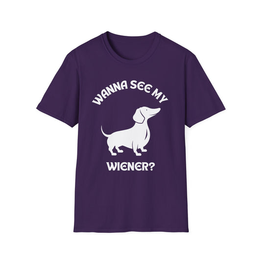 Wanna See My Wiener? T-Shirt