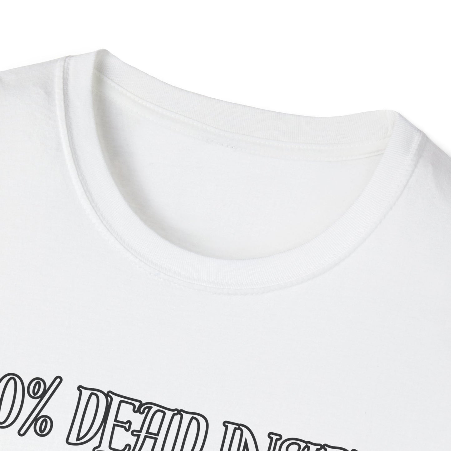 Dead Inside Dark Humor T-Shirt
