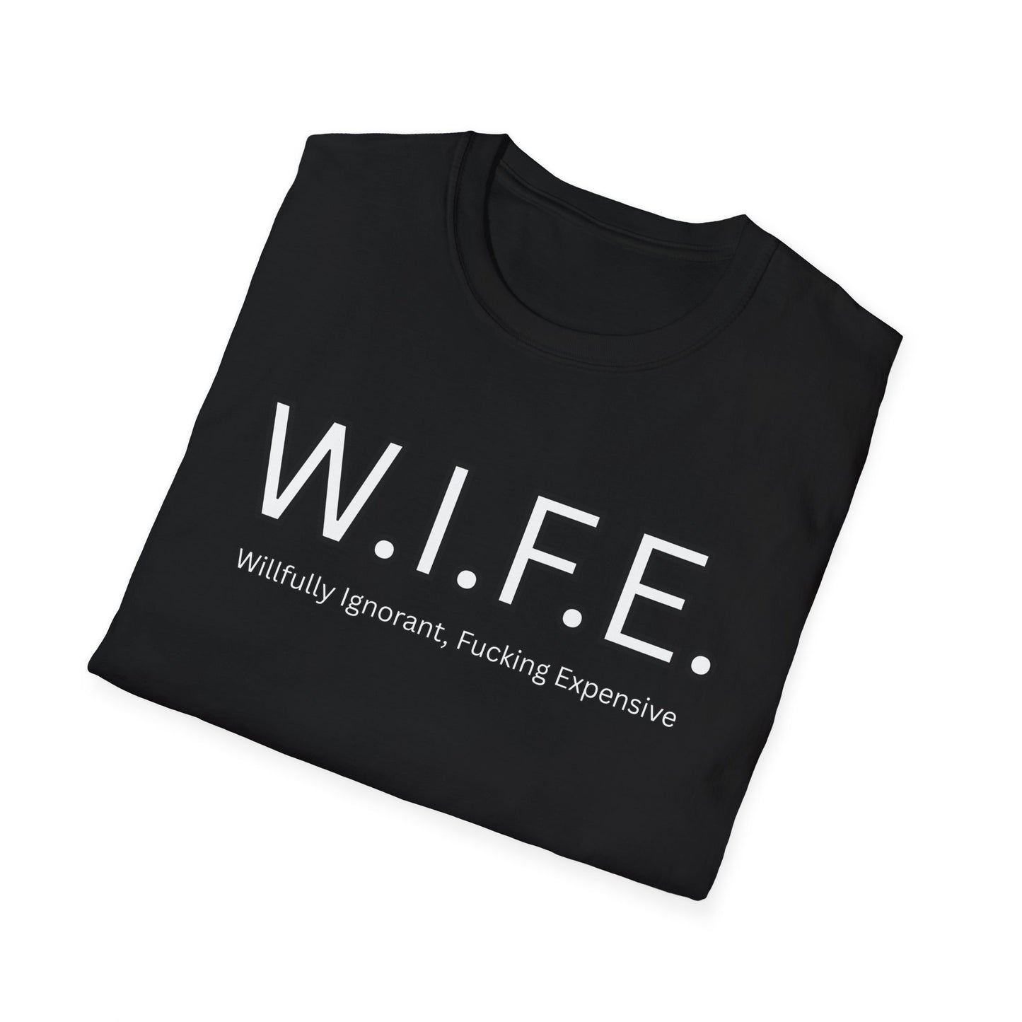 Funny Adult Humor WIFE T-Shirt