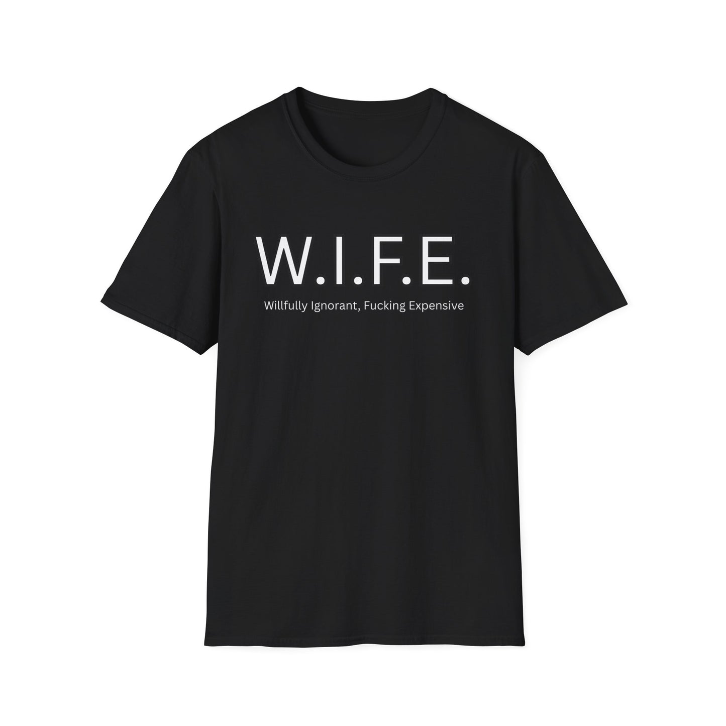 Funny Adult Humor WIFE T-Shirt