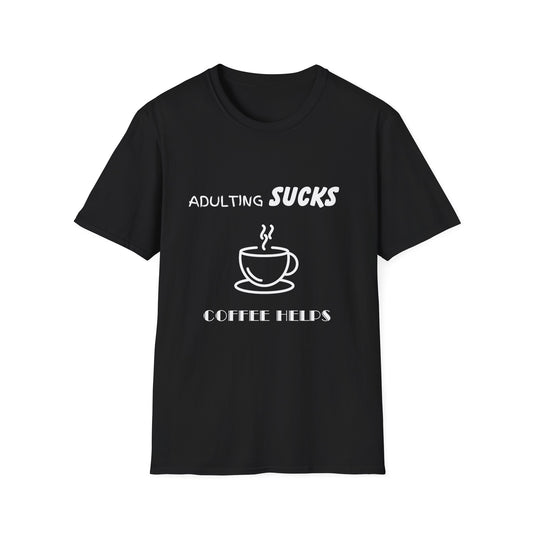 Adulting Sucks Coffee Helps Shirt, Funny Adult Humor T-Shirt, Sarcastic Gift, Hilarious Tee for Adults, Comedic Shirt for Stress Relief