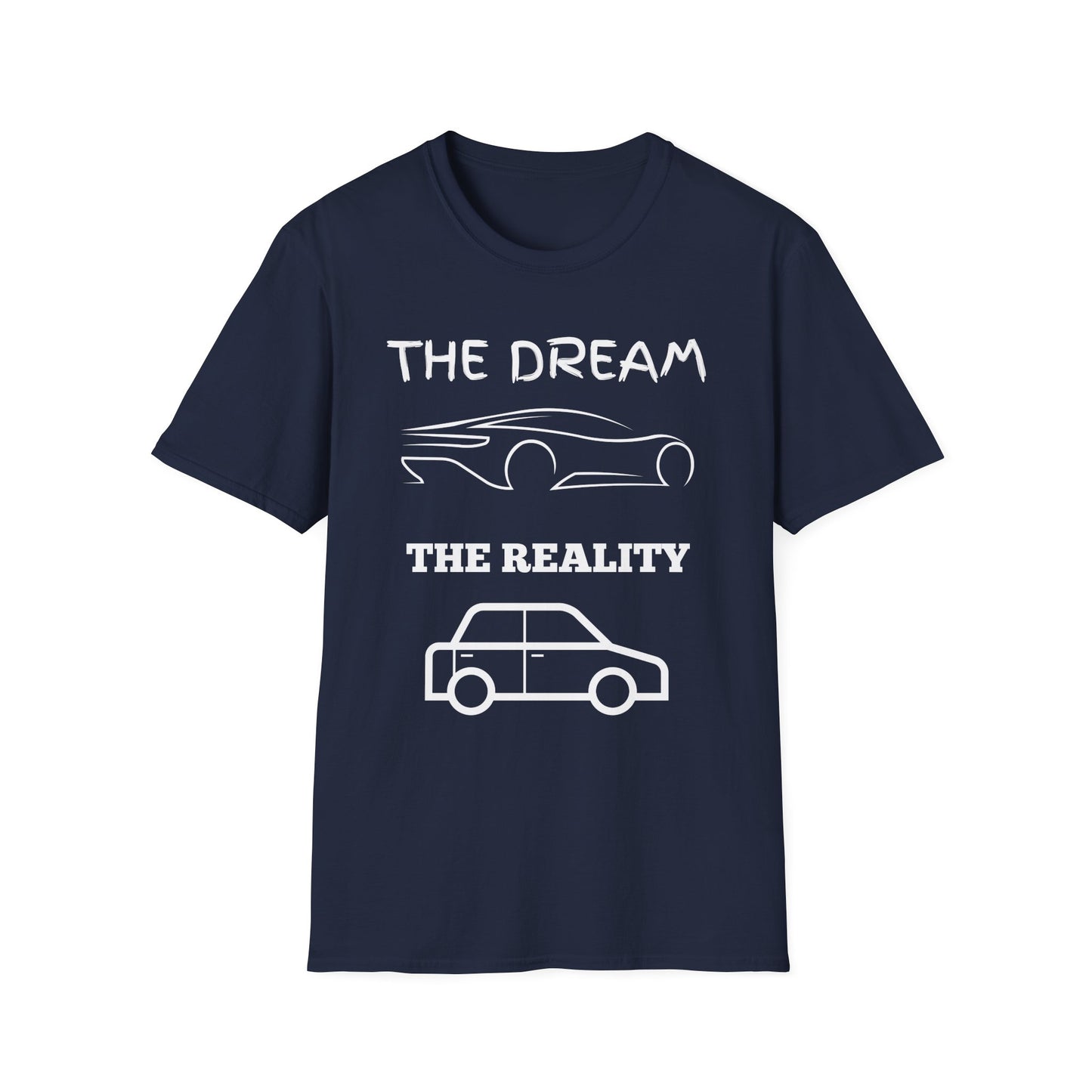 Sports Car Shirt, Dream Vs Reality Tee, Unisex Graphic Tshirt, Lightweight Tee for Men and Women, Gift For Men, Cart Enthusiast Shirt