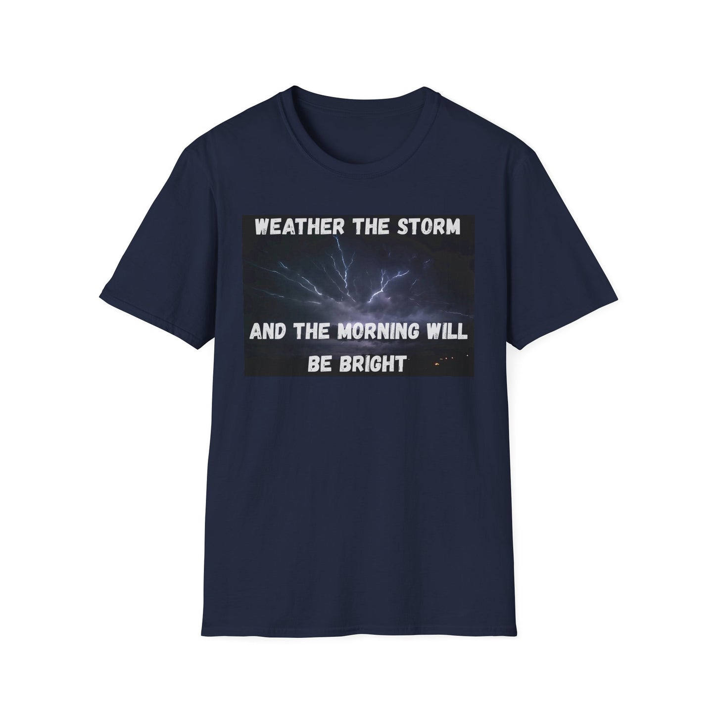 Weather The Storm Inspirational T-Shirt