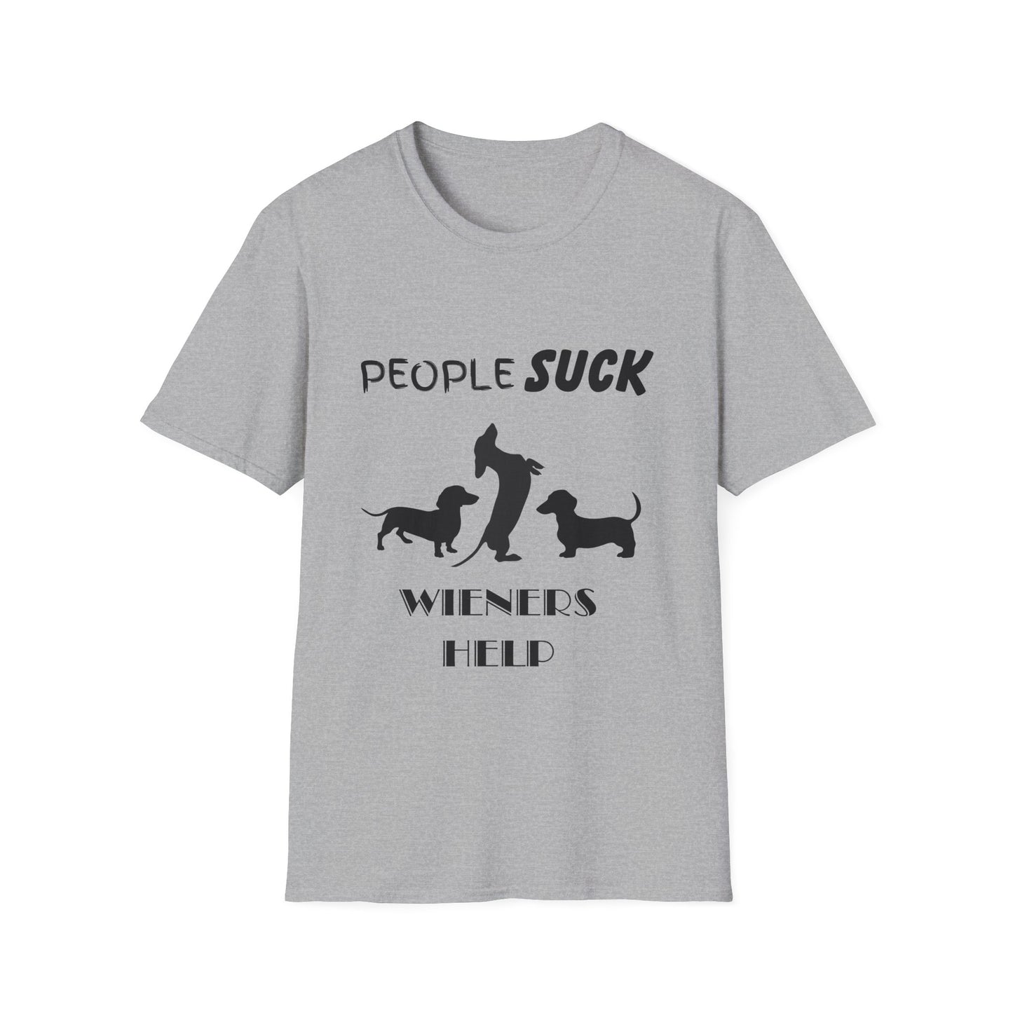 People Suck Wieners Help Unisex T-Shirt, Sarcastic Dog Lover Tee, Humorous Animal Graphic Top, Dog Rescue Shirt, Pet Owner Gift, Dachshund