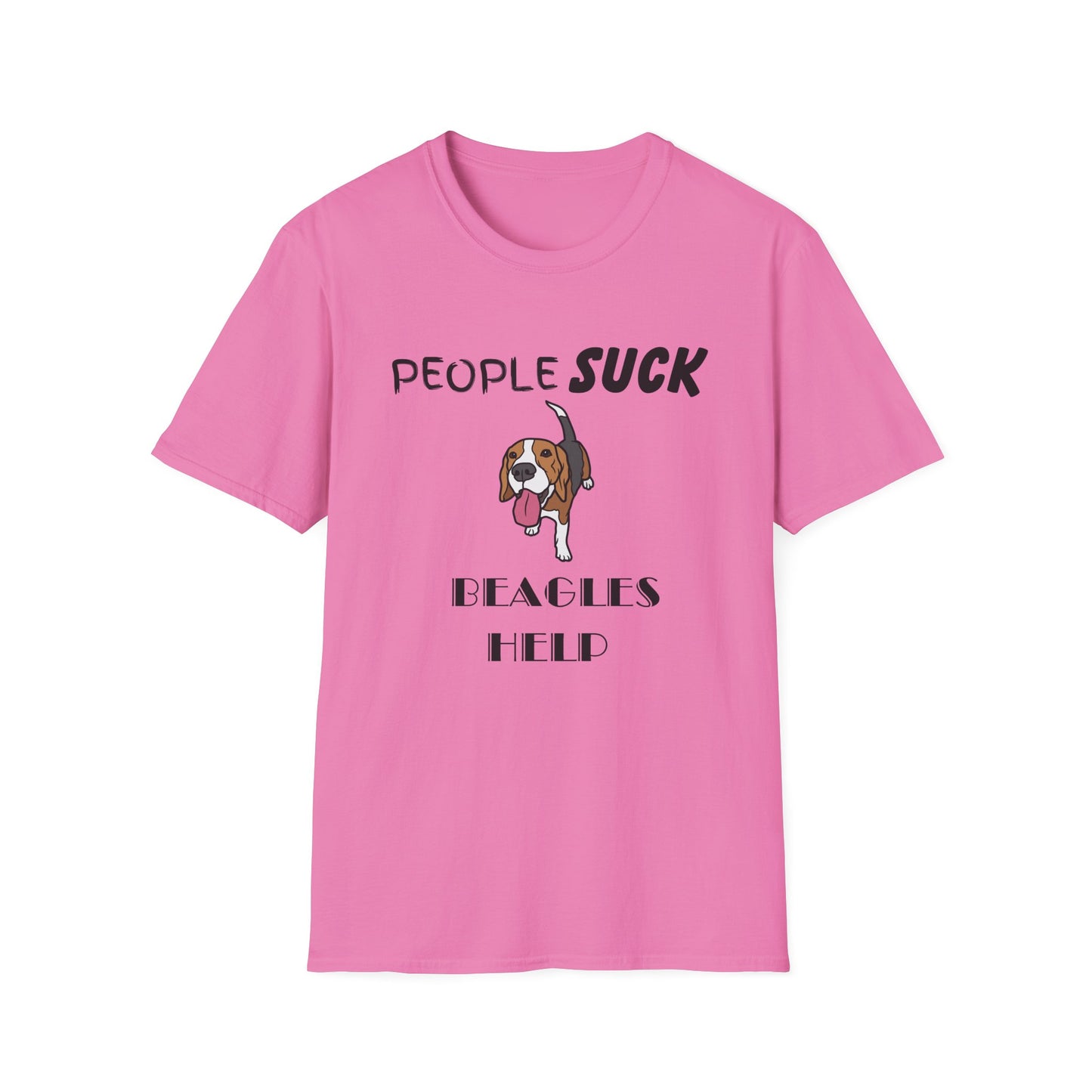People Suck Beagles Help Unisex T-Shirt, Sarcastic Dog Lover Tee, Animal Humor, Dog Rescue Shirt, Pet Owner Gift, Beagle T-Shirt, Beagle Tee