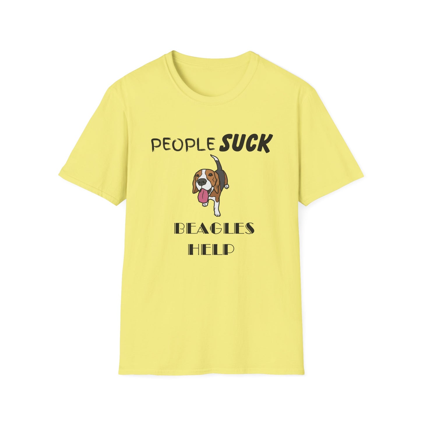 People Suck Beagles Help Unisex T-Shirt, Sarcastic Dog Lover Tee, Animal Humor, Dog Rescue Shirt, Pet Owner Gift, Beagle T-Shirt, Beagle Tee