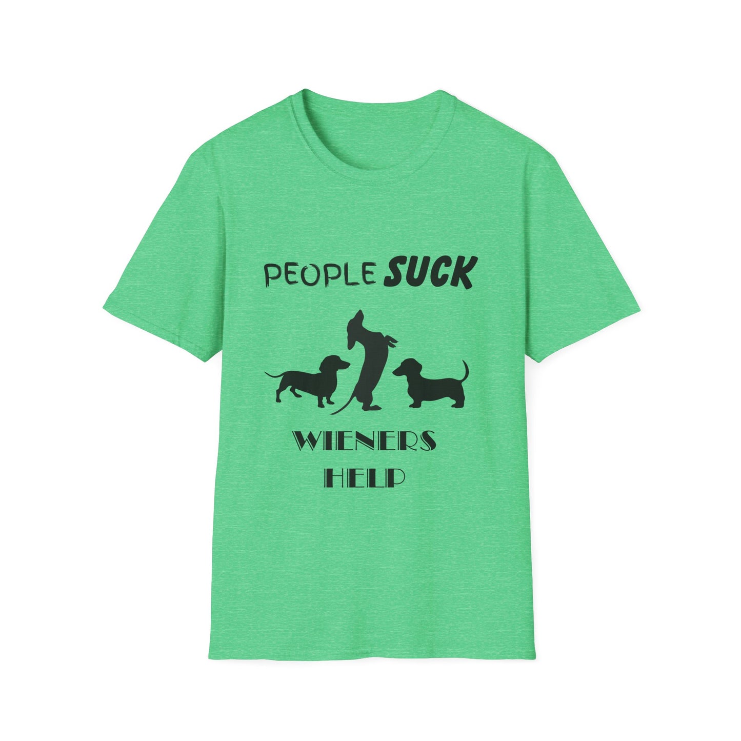 People Suck Wieners Help Unisex T-Shirt, Sarcastic Dog Lover Tee, Humorous Animal Graphic Top, Dog Rescue Shirt, Pet Owner Gift, Dachshund