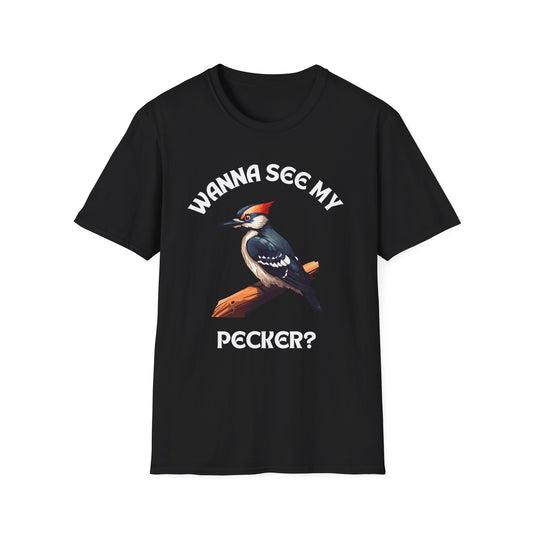 Wanna See My Pecker?, Adult Humor Unisex T-Shirt, Funny Pecker Tee, Naughty Joke Shirt, Rude Graphic Top, Woodpecker Shirt, Wood Pecker Tee
