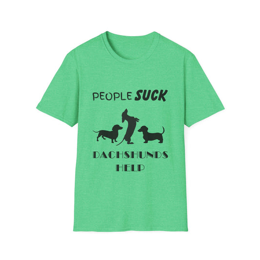 People Suck Dachshunds Help T-Shirt