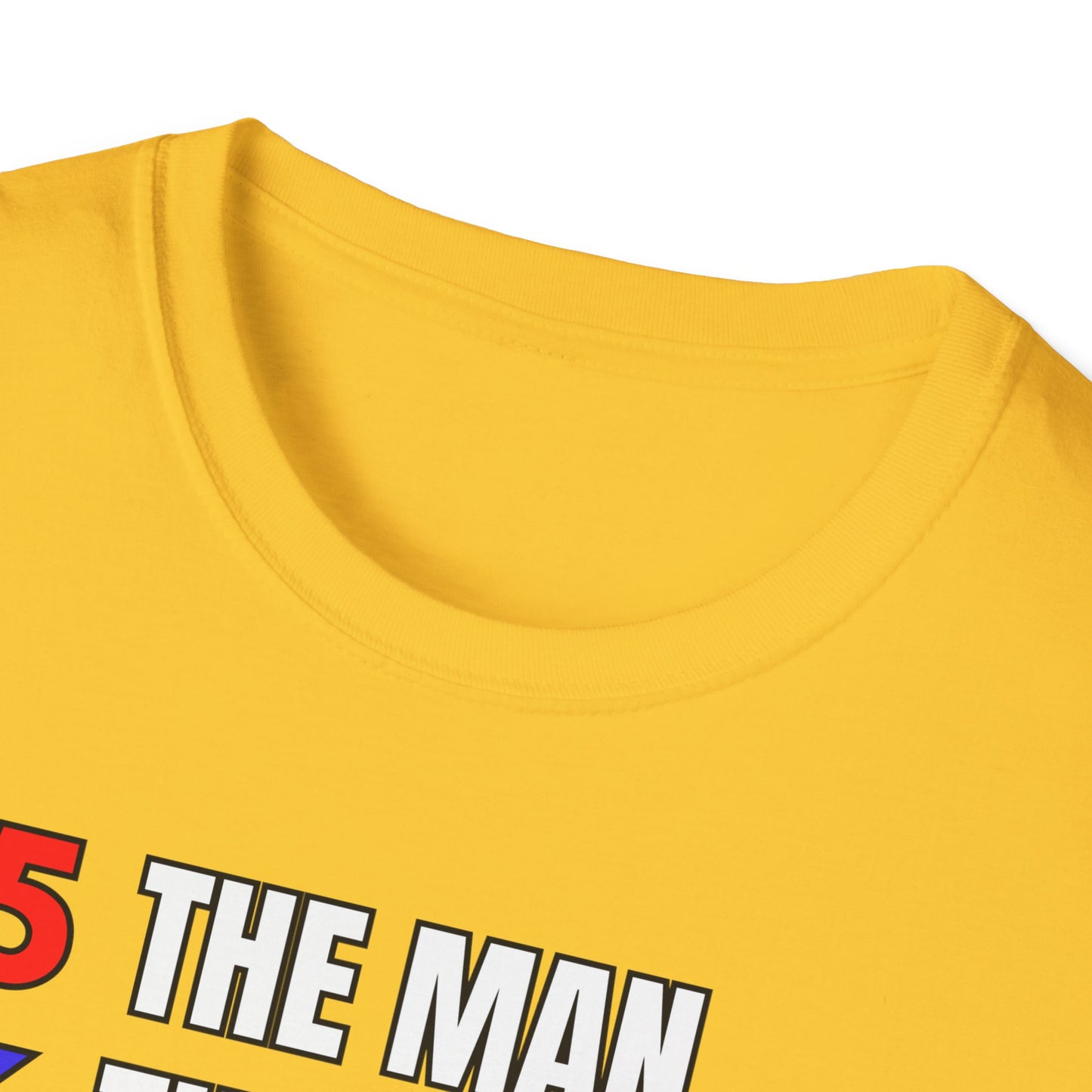 The Man. The Mistake. The Legend. Pro Trump T-Shirt