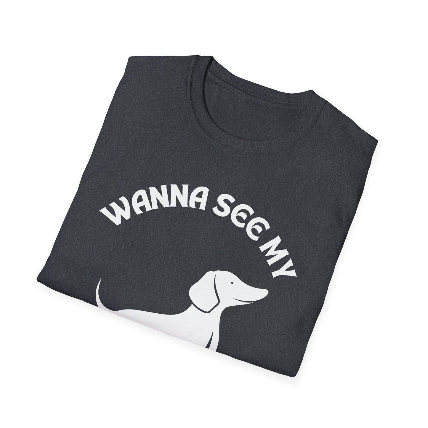 Wanna See My Wiener?, Adult Humor Unisex T-Shirt, Funny Wiener Tee, Naughty Joke Shirt, Rude Graphic Top, Dachshund Shirt, Dog Lovers Tee
