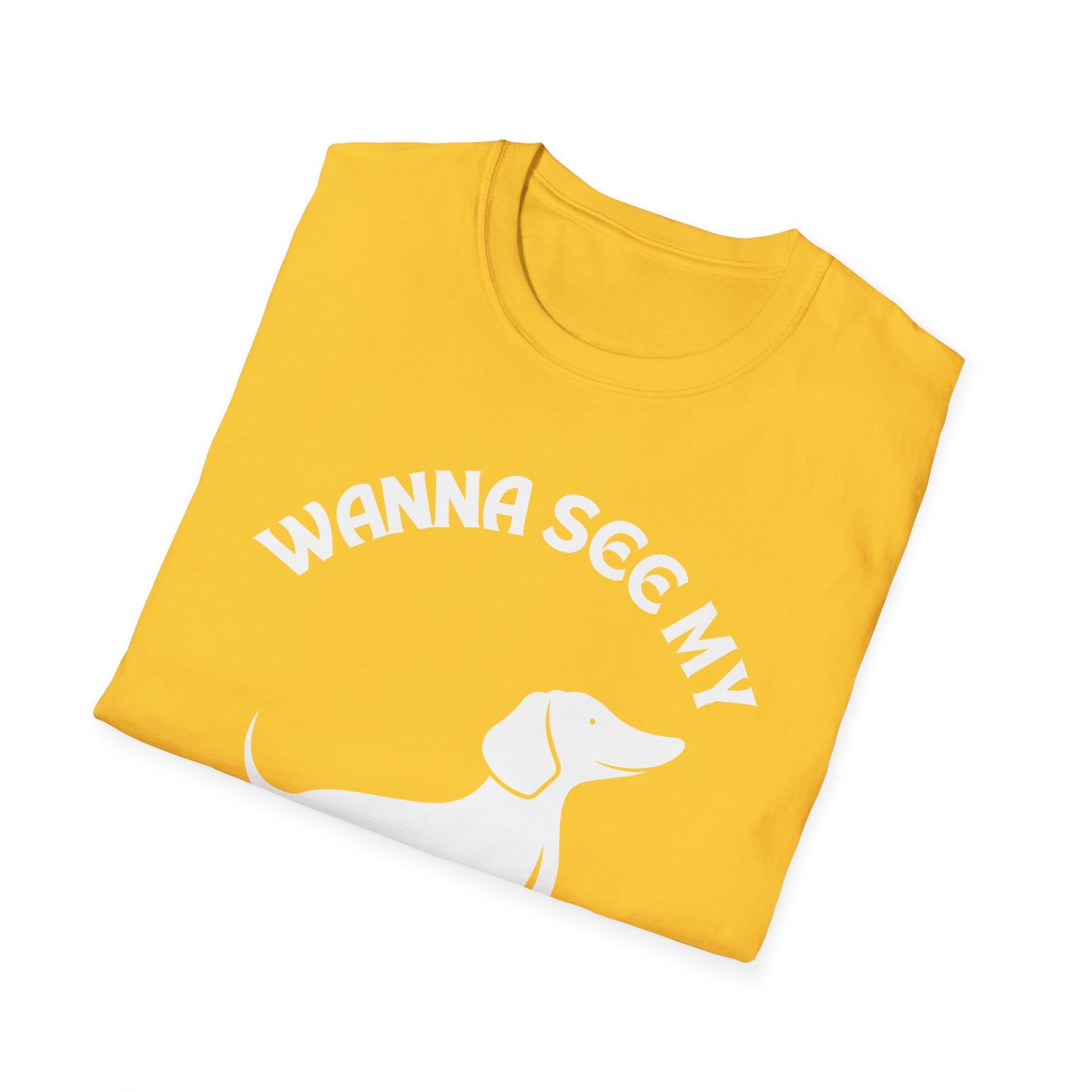 Wanna See My Wiener?, Adult Humor Unisex T-Shirt, Funny Wiener Tee, Naughty Joke Shirt, Rude Graphic Top, Dachshund Shirt, Dog Lovers Tee