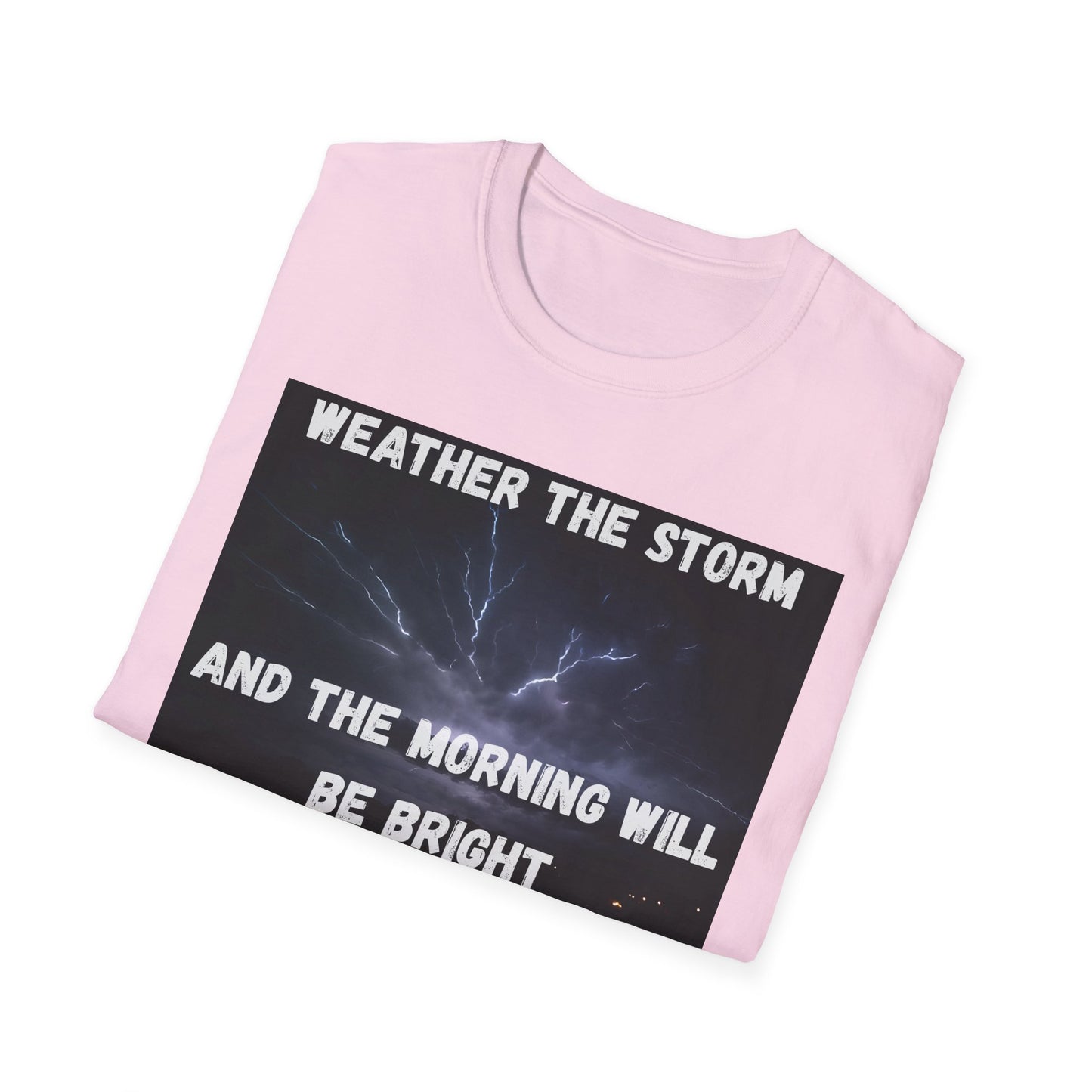 Weather The Storm Inspirational T-Shirt