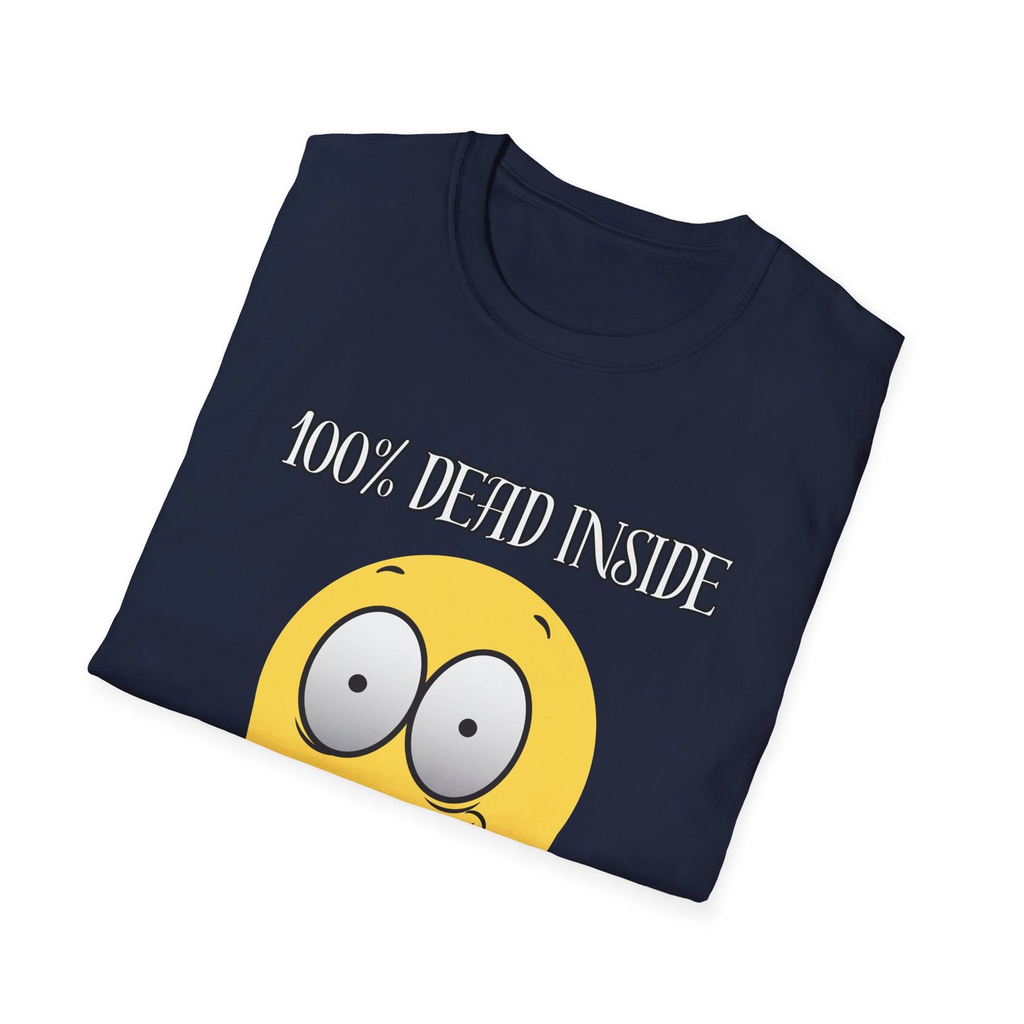 Dead Inside Dark Humor T-Shirt