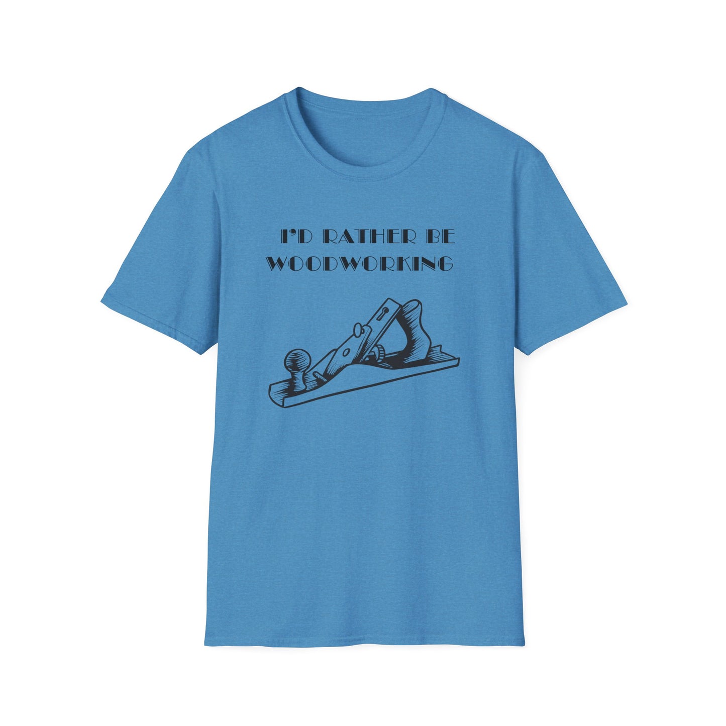 I'd Rather Be Woodworking Unisex Softstyle T-Shirt, Funny Woodworking Shirt, Stress Relief Tee, Woodworker Gift, Life Challenges Top