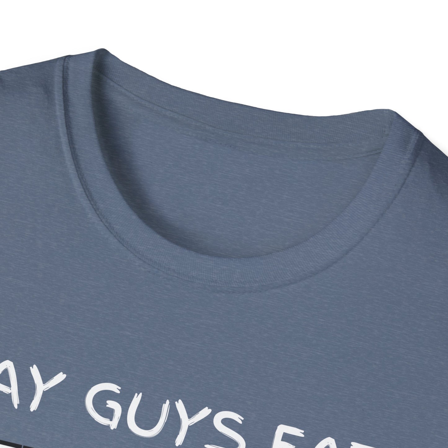 Gay Guys Eat What Funny T-Shirt