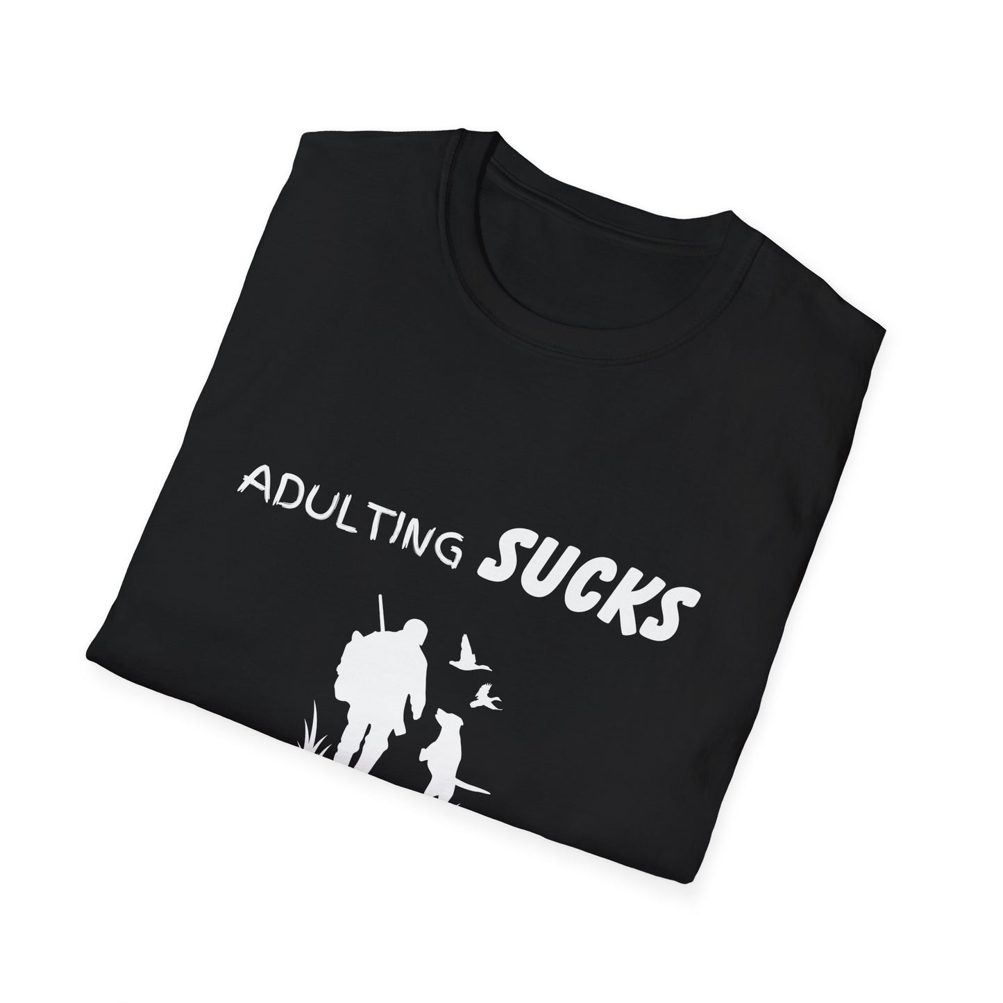 Adulting Sucks Hunting Helps Shirt, Adult Humor T-Shirt, Sarcastic Gift, Hilarious Tee for Adults, Comedic Shirt for Stress Relief, Hunting