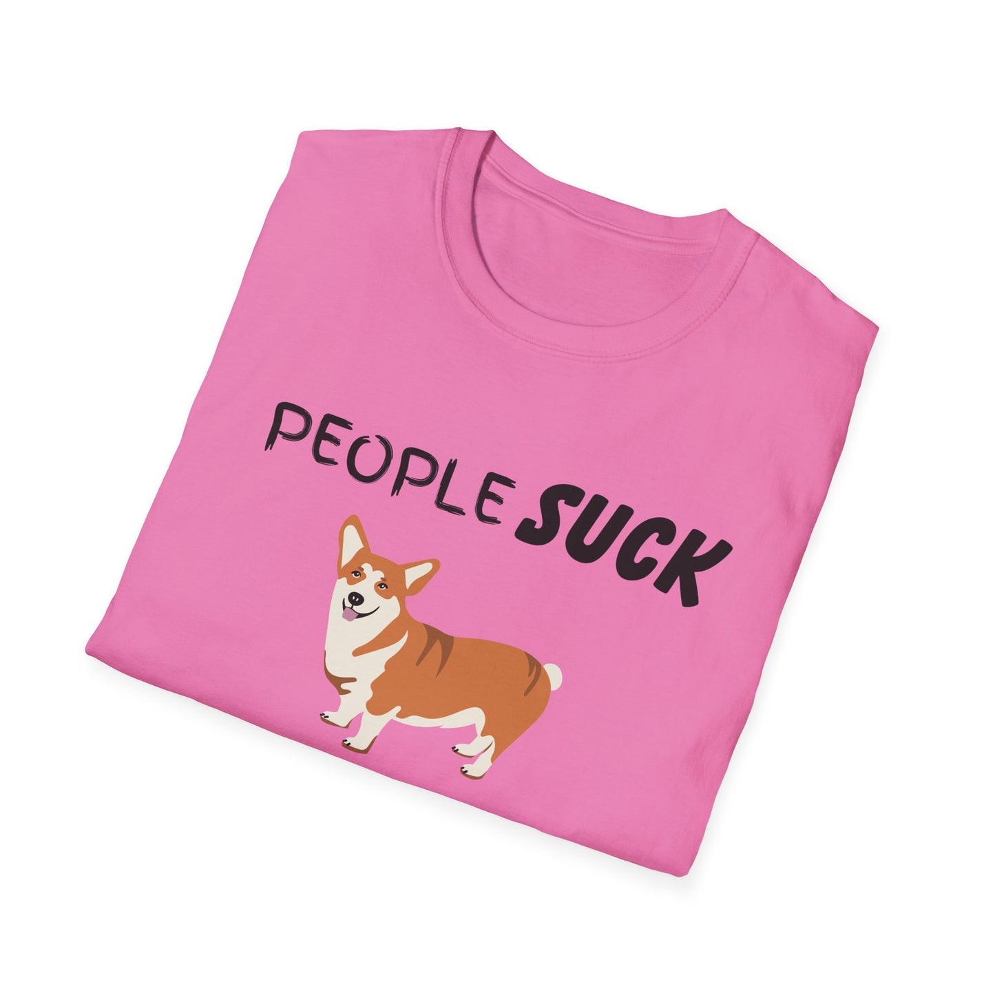 People Suck Corgis Help Unisex T-Shirt, Sarcastic Dog Lover Tee, Animal Humor, Dog Rescue Shirt, Pet Owner Gift, Corgi Shirt, Corgi Tee