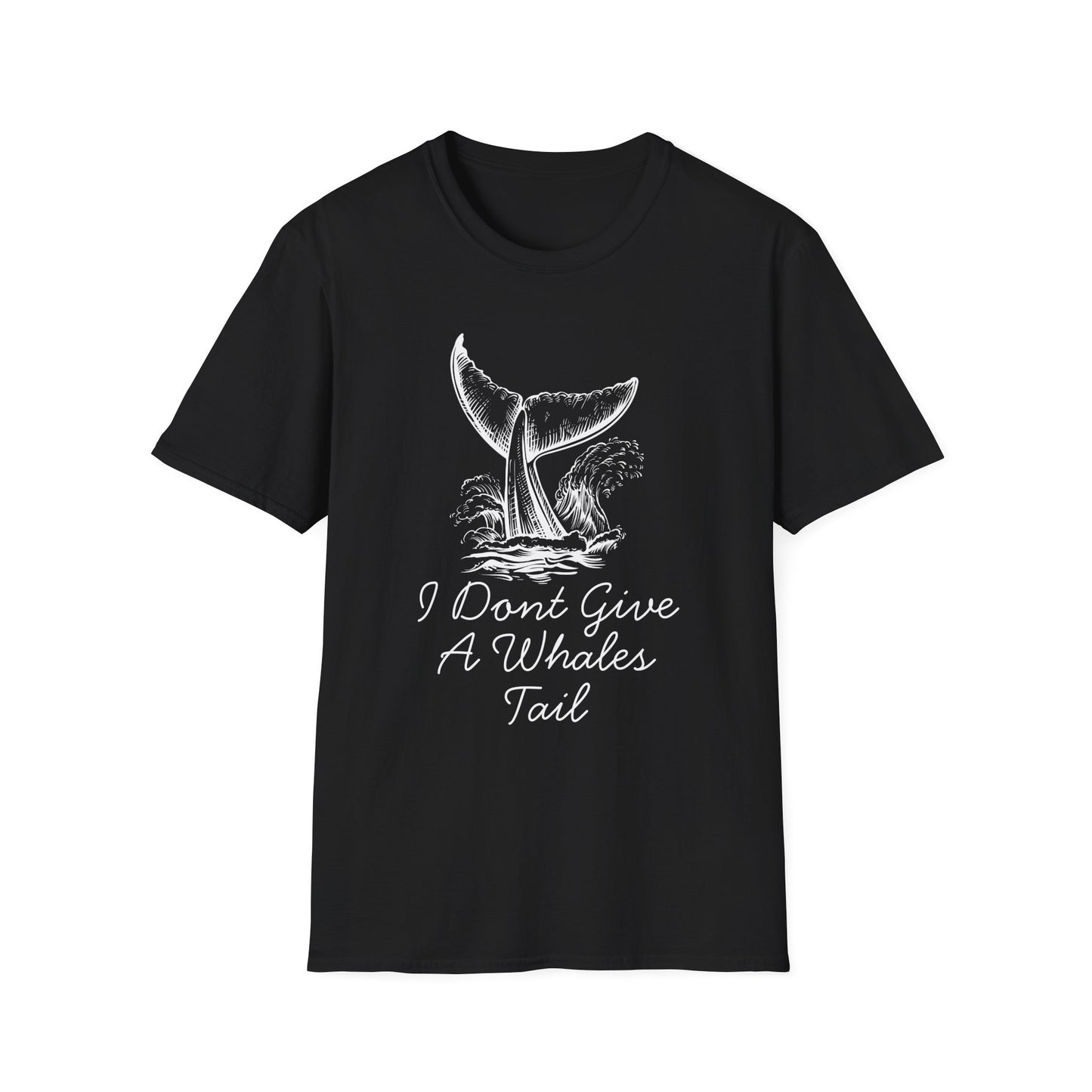 I Don't Give A Whales Tale T-Shirt