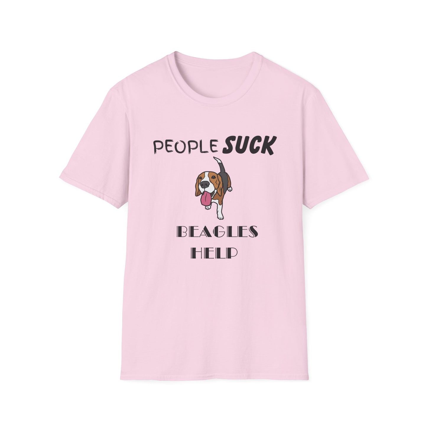 People Suck Beagles Help Unisex T-Shirt, Sarcastic Dog Lover Tee, Animal Humor, Dog Rescue Shirt, Pet Owner Gift, Beagle T-Shirt, Beagle Tee