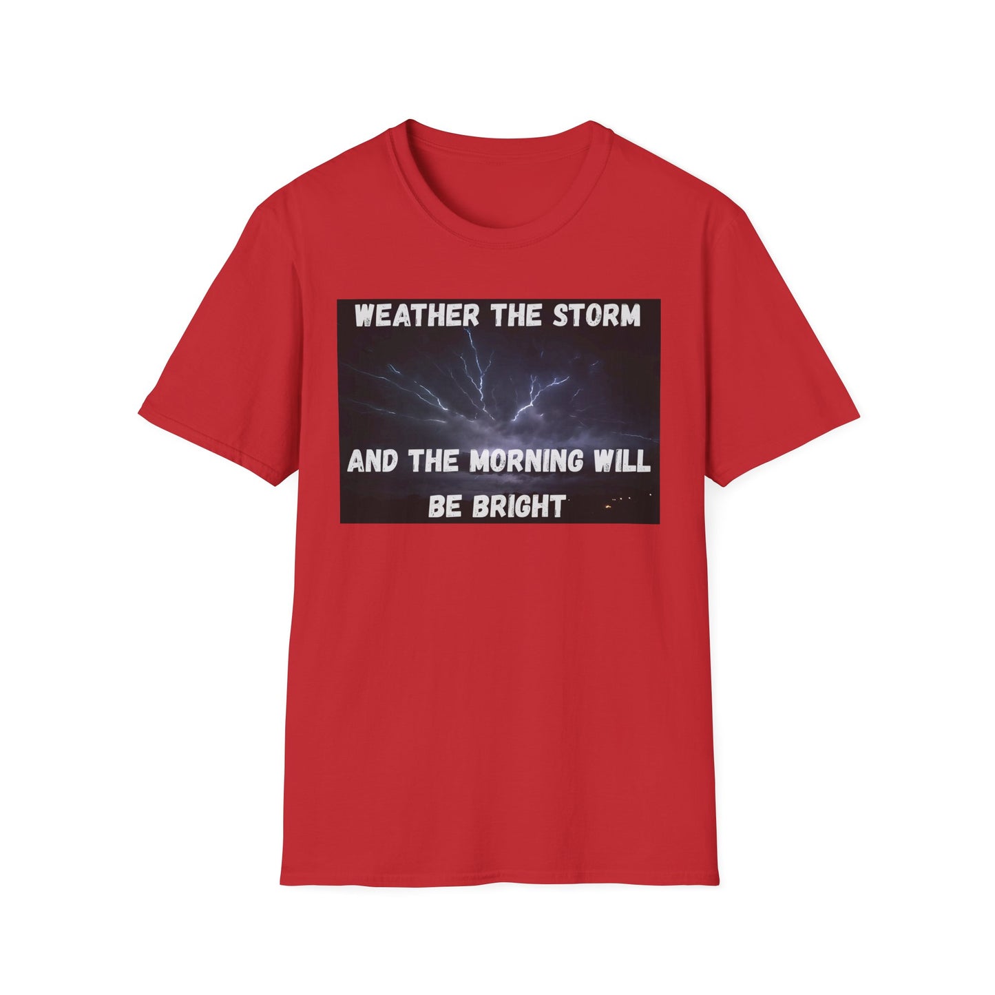 Weather The Storm Inspirational T-Shirt