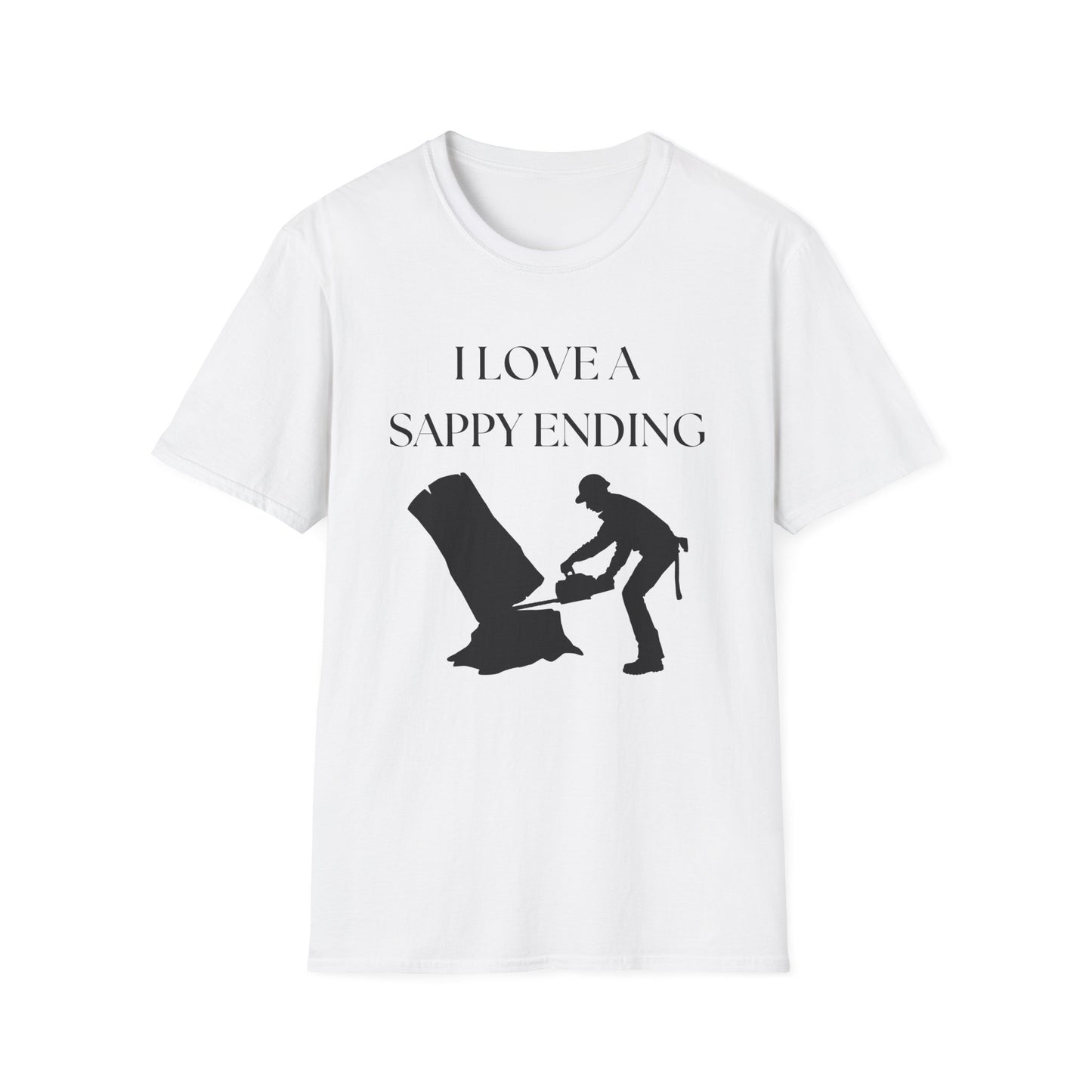 I Love A Sappy Ending Arborists T-Shirt